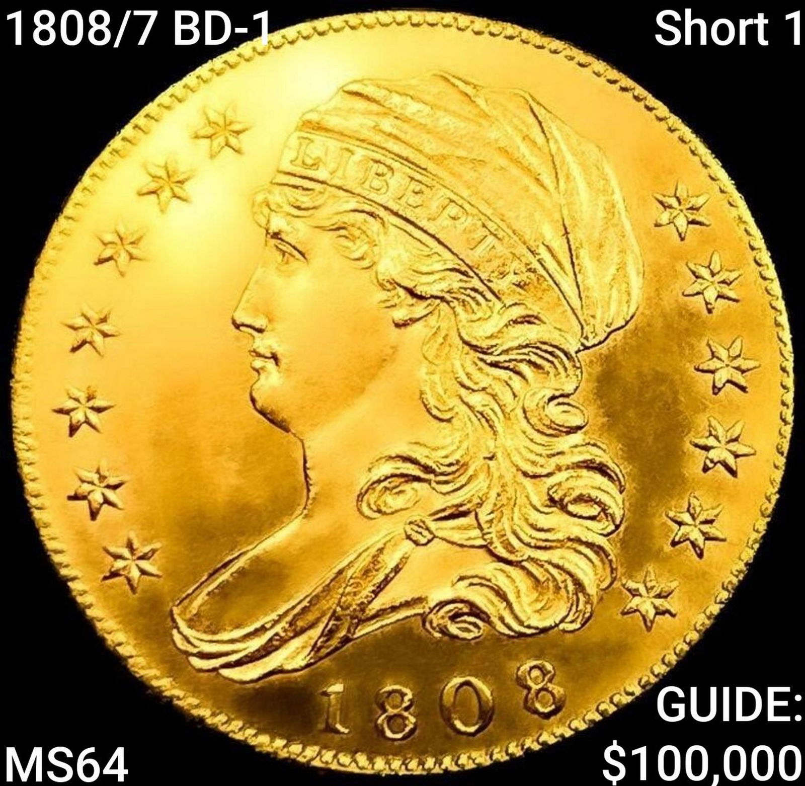 1808/7 BD-1 Short 1 $5 Gold Half Eagle CHOICE BU (1 of 2)