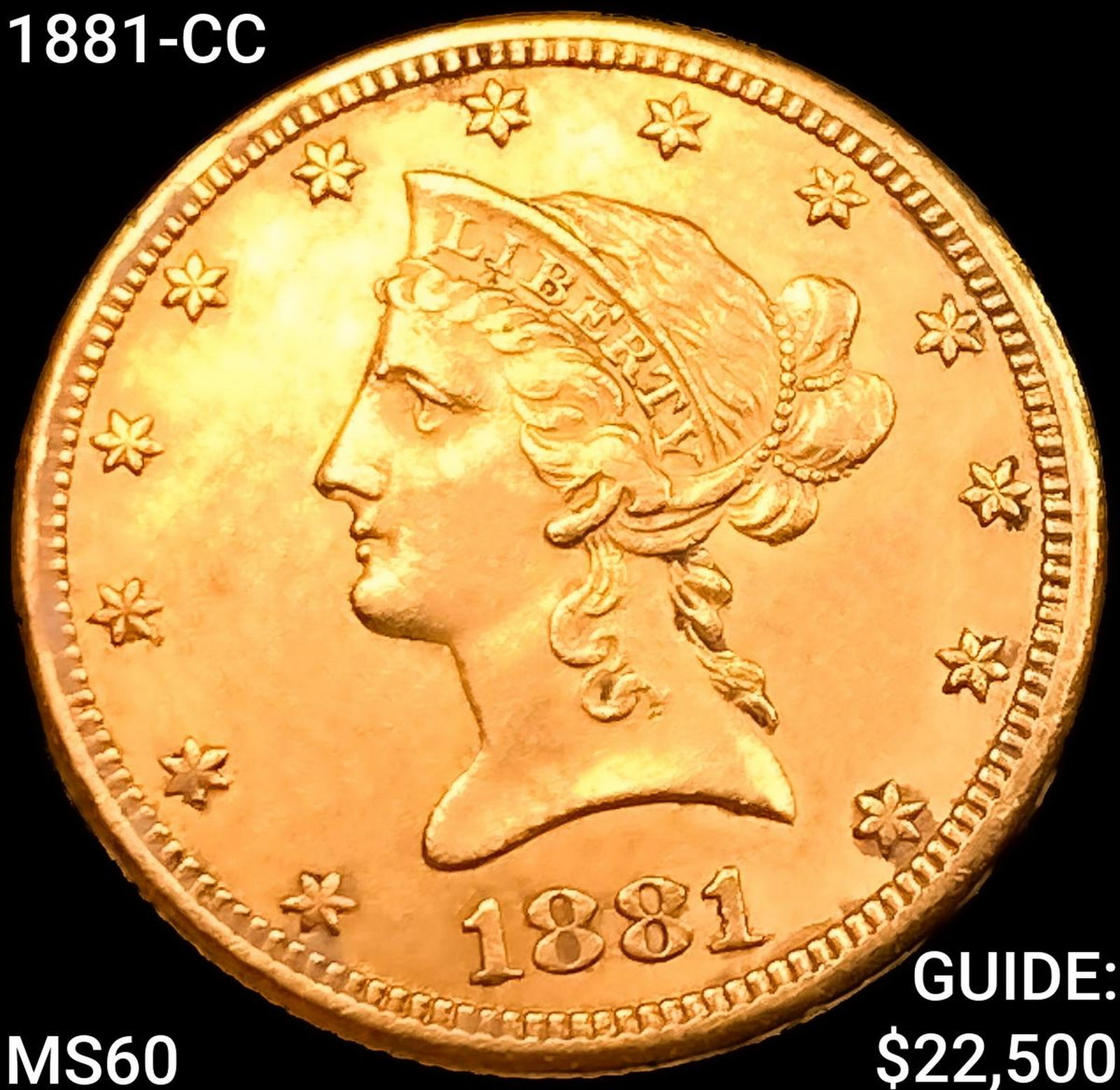 1881-CC $10 Gold Eagle UNCIRCULATED (1 of 2)