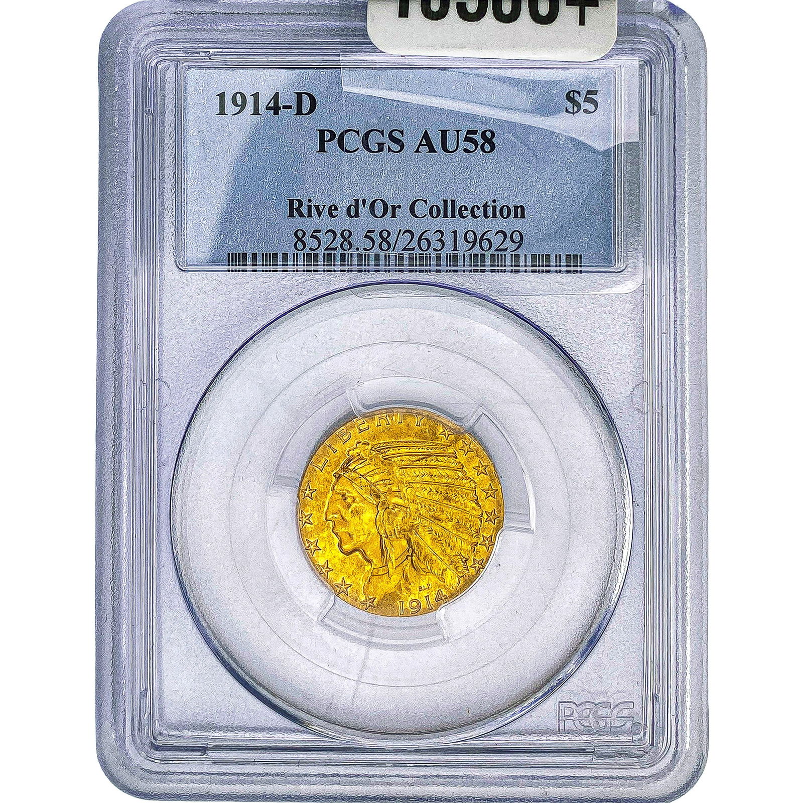 1914-D $5 Gold Half Eagle PCGS AU58 Rive d'Or Col.: 1914-D $5 Gold Half Eagle PCGS AU58 Rive d'Or Col.