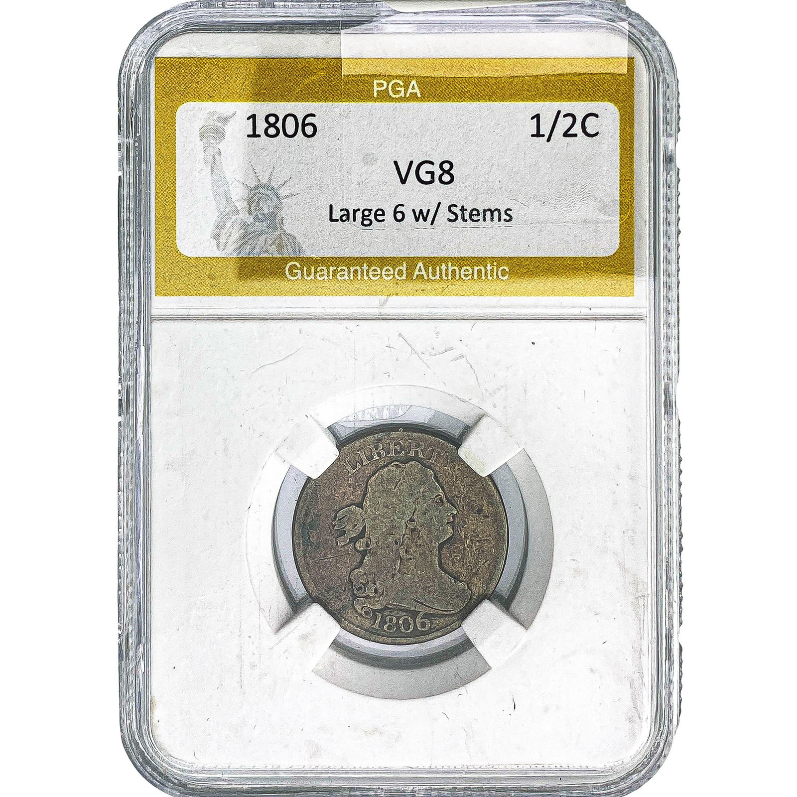 1806 Draped Bust Half Cent PGA VG8 Large 6 w/ Stems: 1806 Draped Bust Half Cent PGA VG8 Large 6 w/ Stems