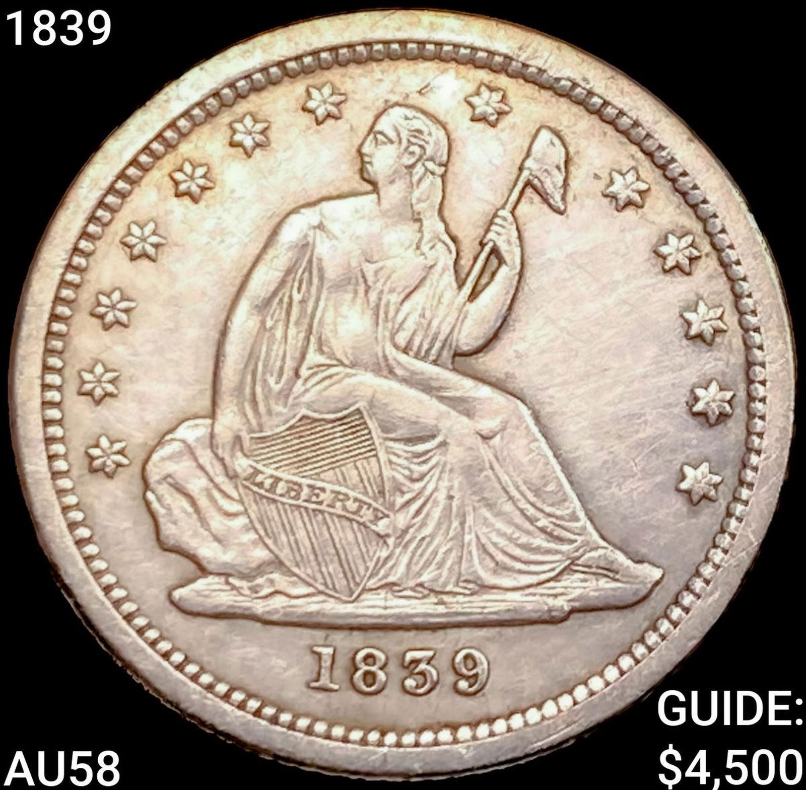 1839 Seated Liberty Quarter CHOICE AU (1 of 2)