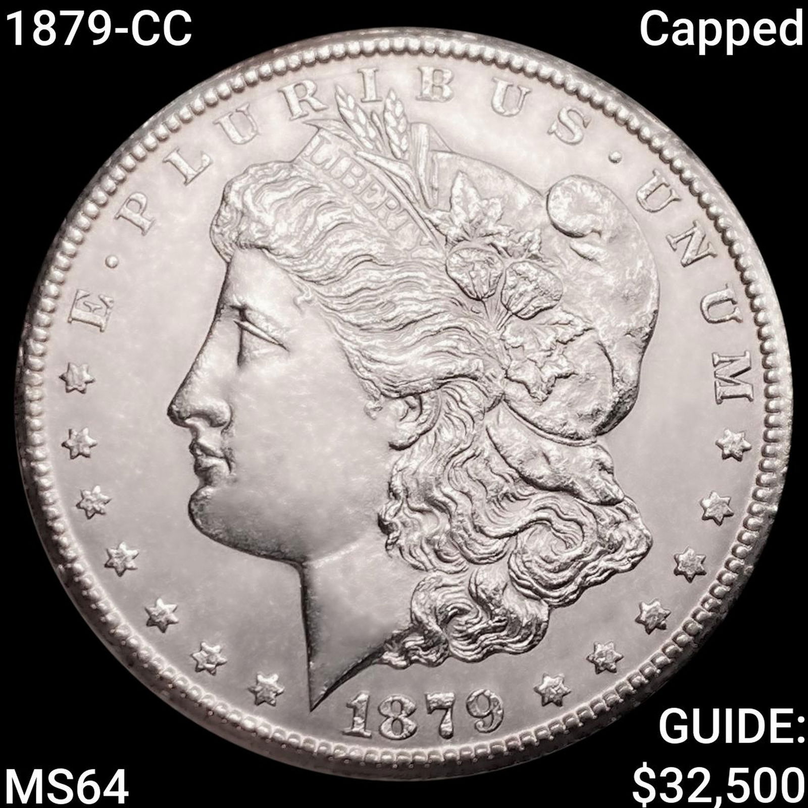 1879-CC Capped Morgan Silver Dollar CHOICE BU: 1879-CC Capped Morgan Silver Dollar CHOICE BU