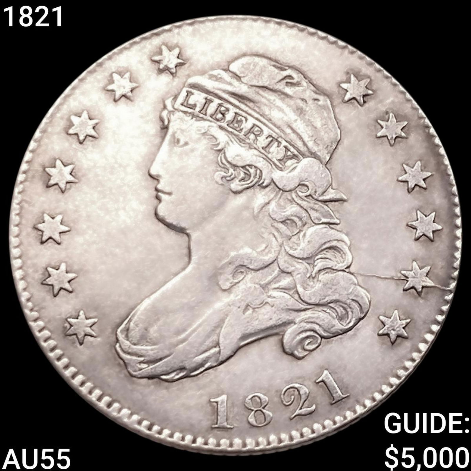 1821 Capped Bust Quarter HIGH GRADE (1 of 2)