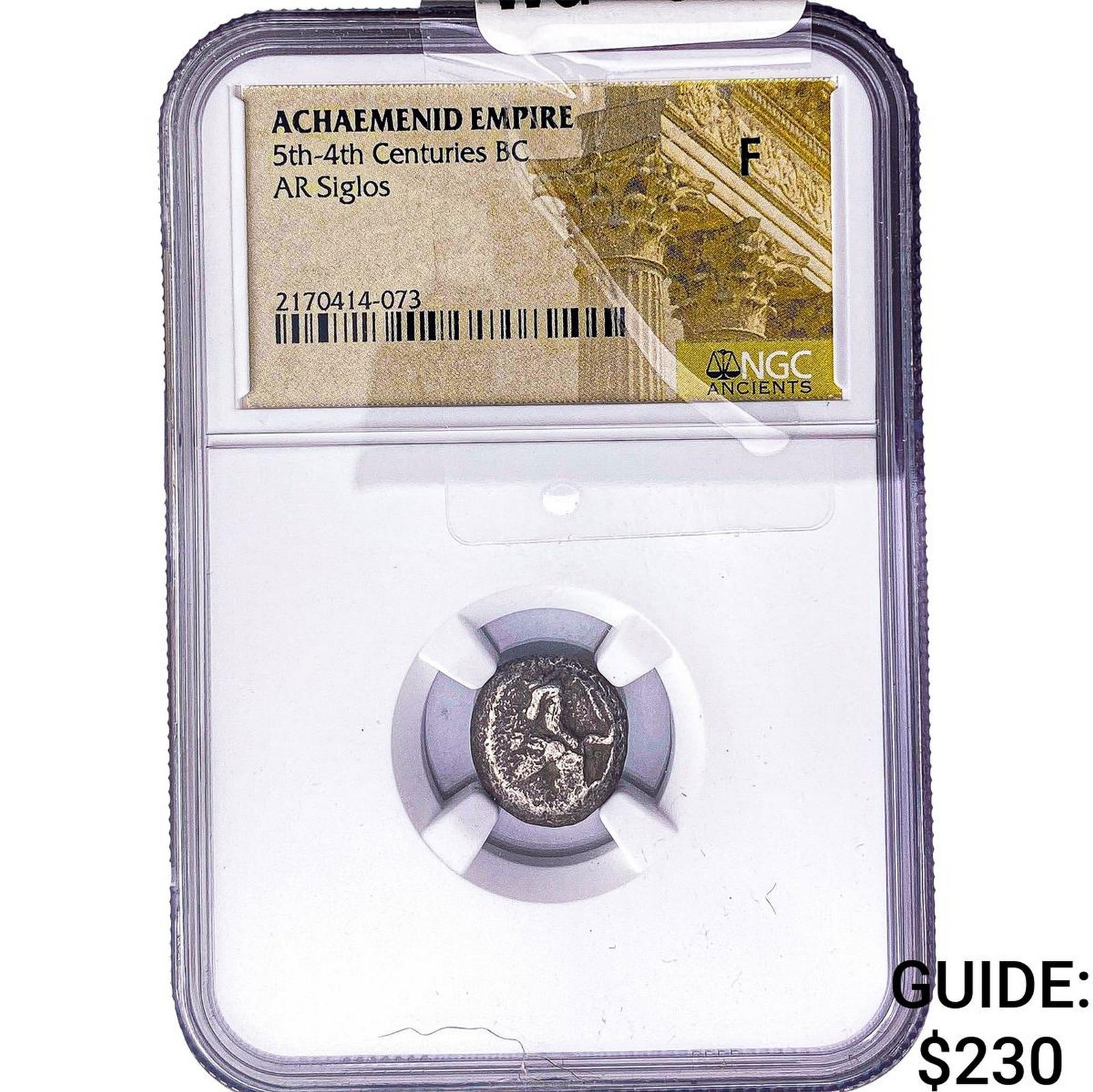 Achaemenid Empire 5th-4th Centuries BC Silver Siglos NGC F: Achaemenid Empire 5th-4th Centuries BC Silver Siglos NGC F