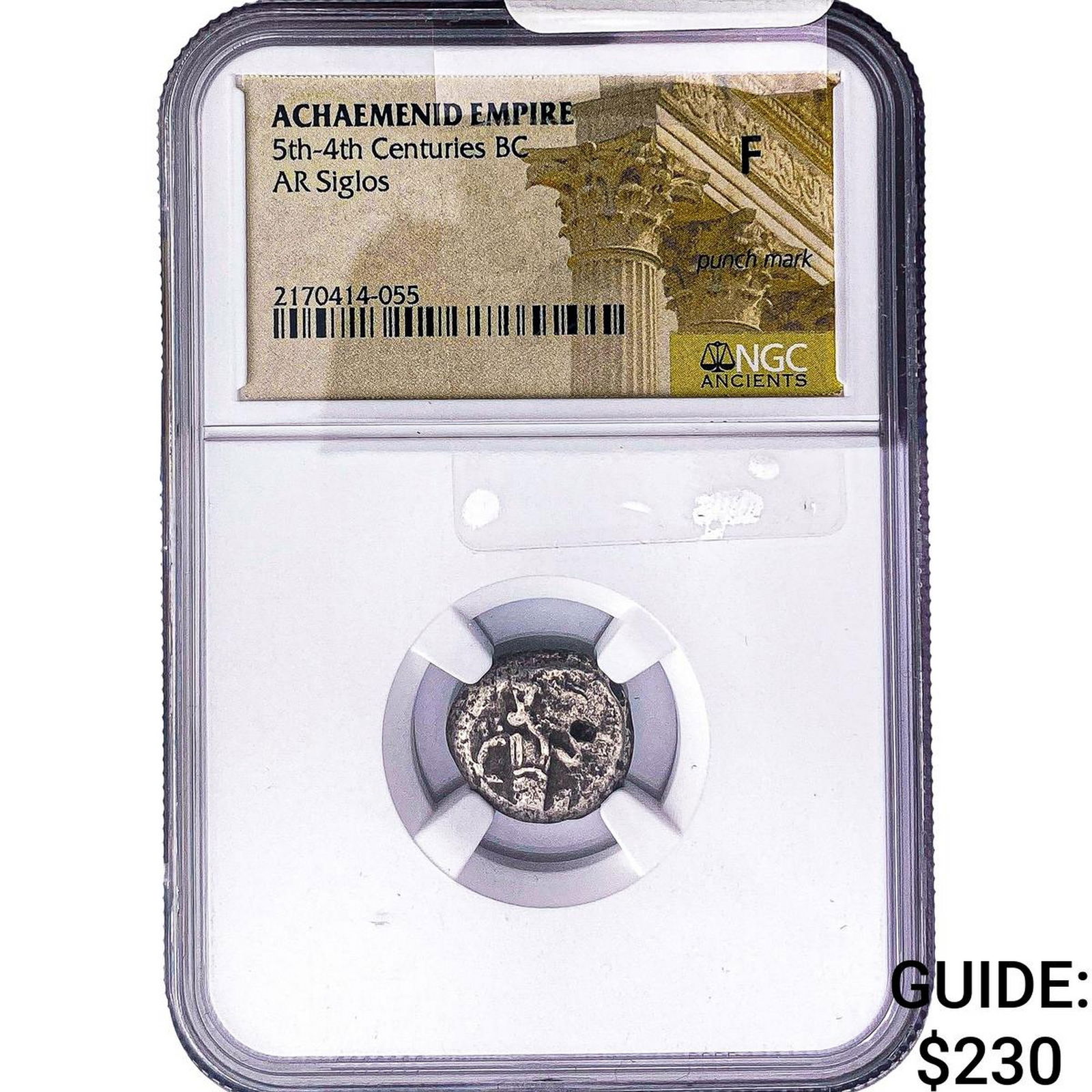Achaemenid Empire 5th-4th Centuries BC Silver Siglos NGC F: Achaemenid Empire 5th-4th Centuries BC Silver Siglos NGC F