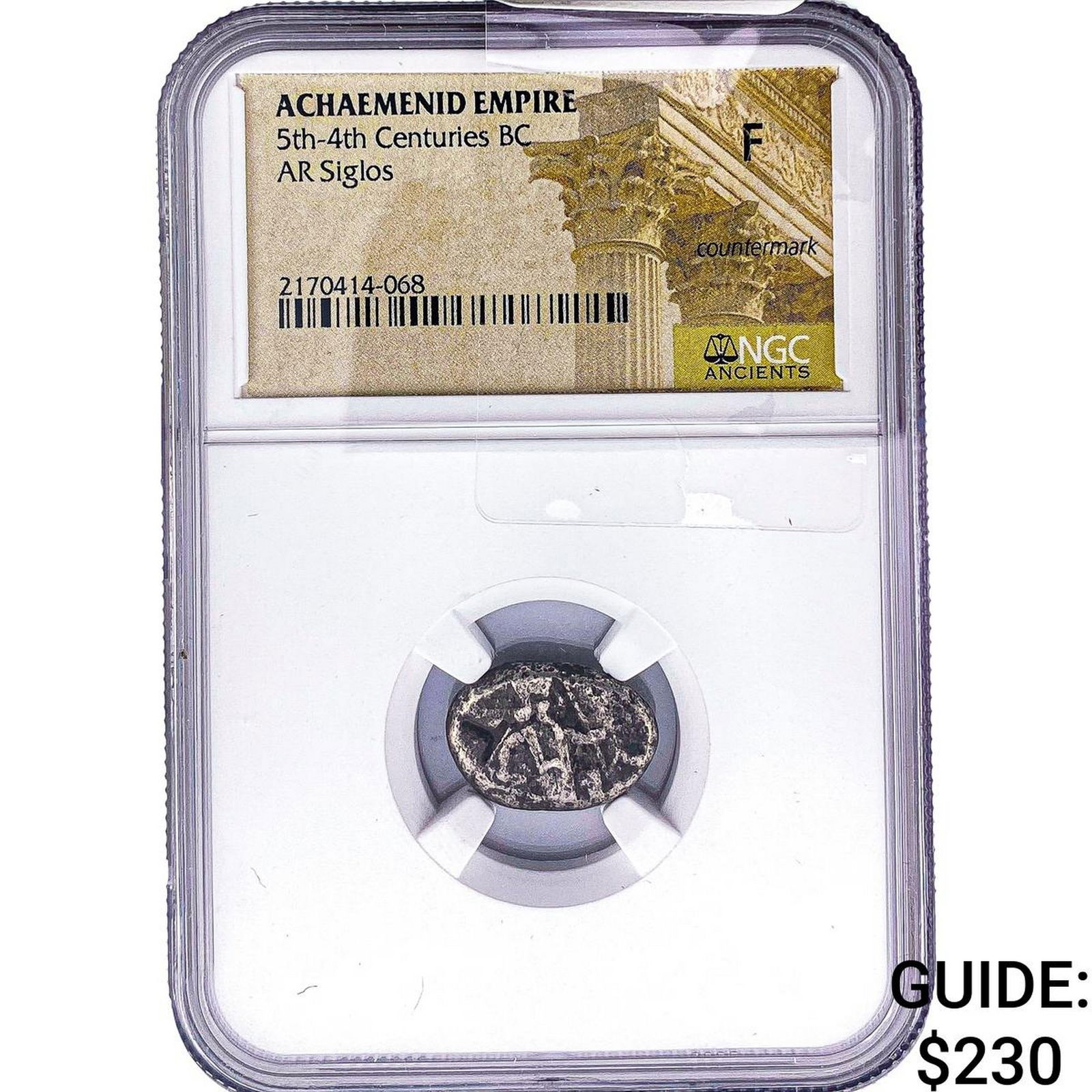 Achaemenid Empire 5th-4th Centuries BC Silver Siglos NGC F: Achaemenid Empire 5th-4th Centuries BC Silver Siglos NGC F