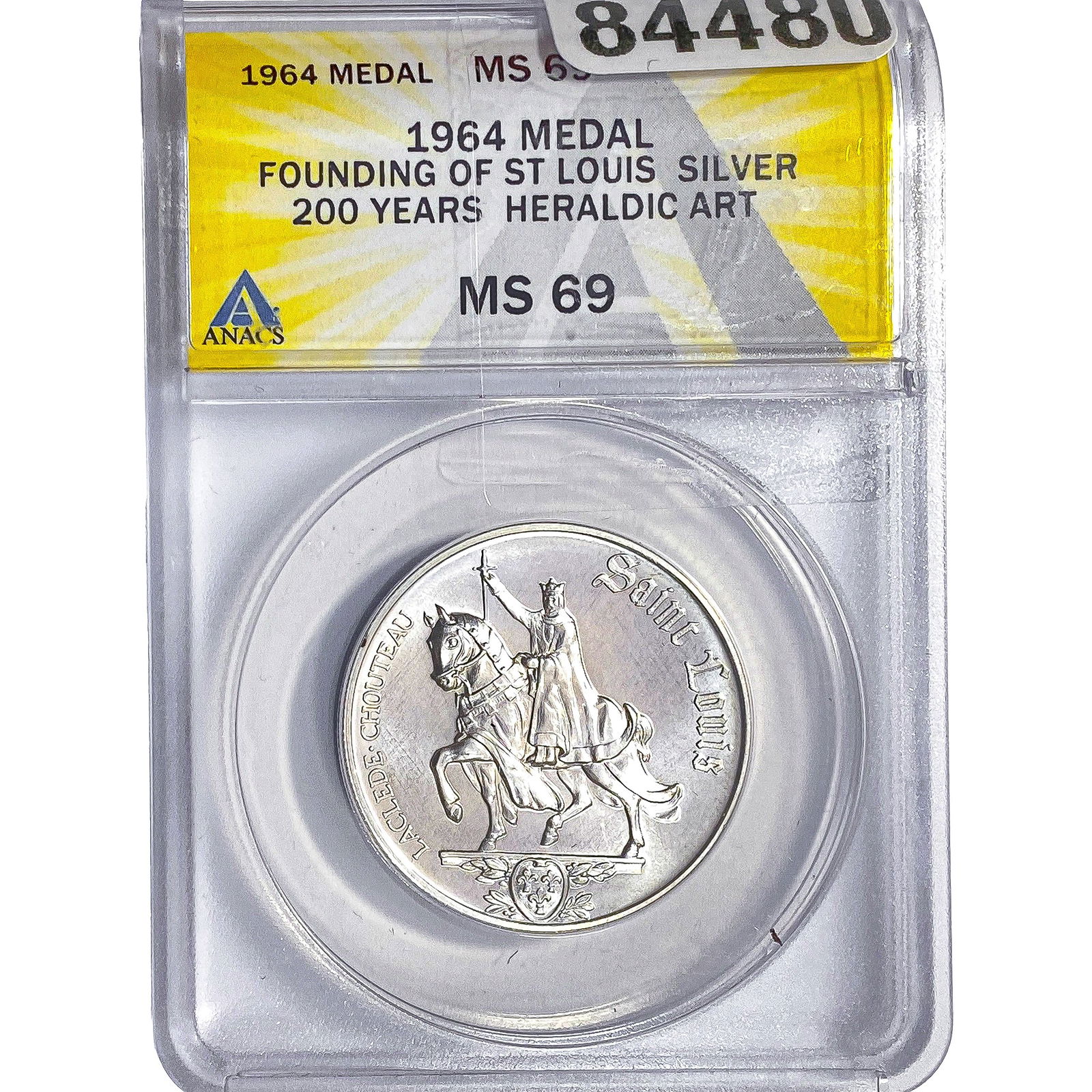 1964 Heraldic Art FOUNDING OF ST. LOUIS Silv Medal ANACS MS69: 1964 Heraldic Art FOUNDING OF ST. LOUIS Silv Medal ANACS MS69