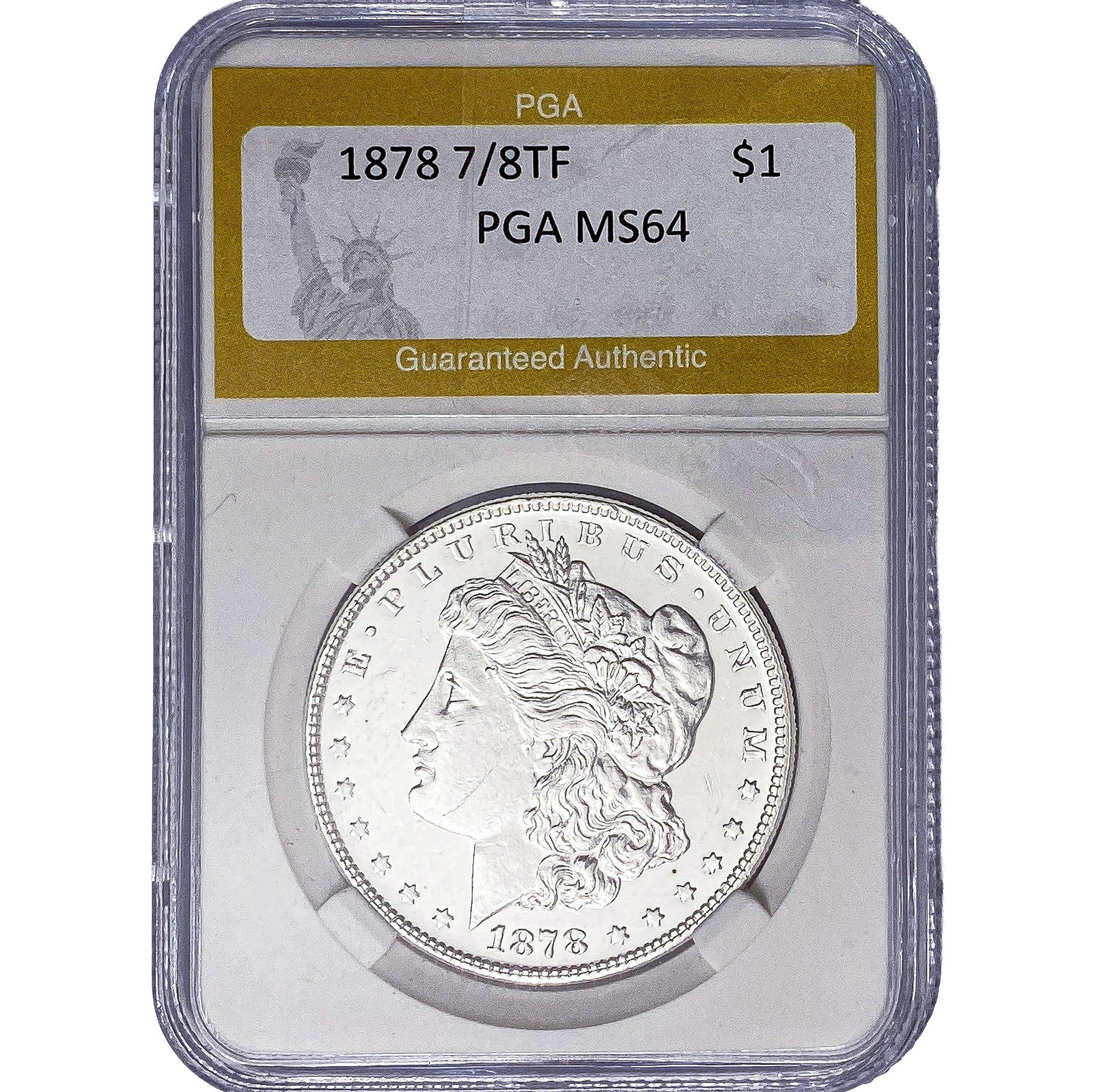 1878 7/8TF Morgan Silver Dollar PGA MS64 (1 of 2)
