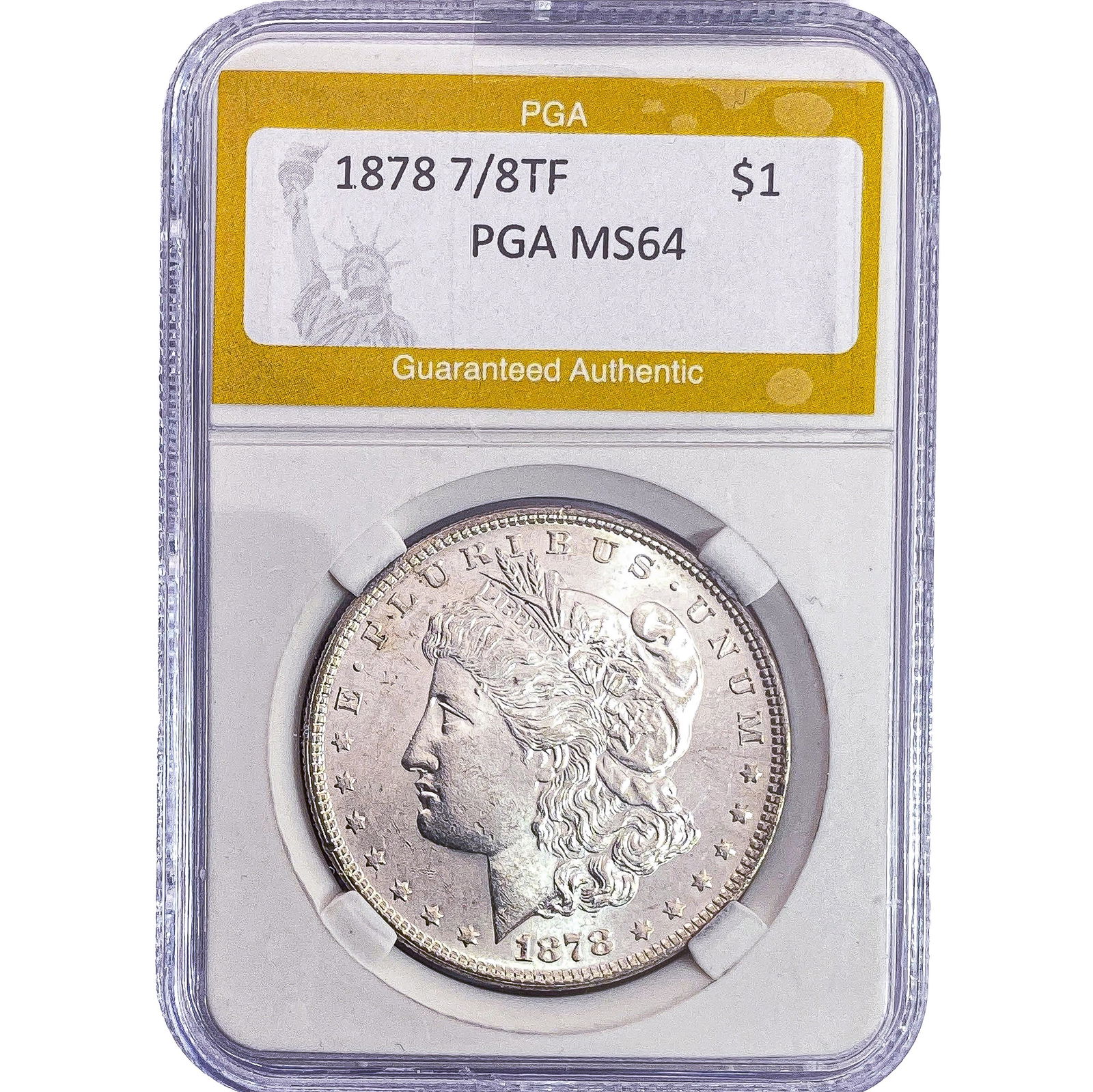 1878 7/8TF Morgan Silver Dollar PGA MS64 (1 of 2)