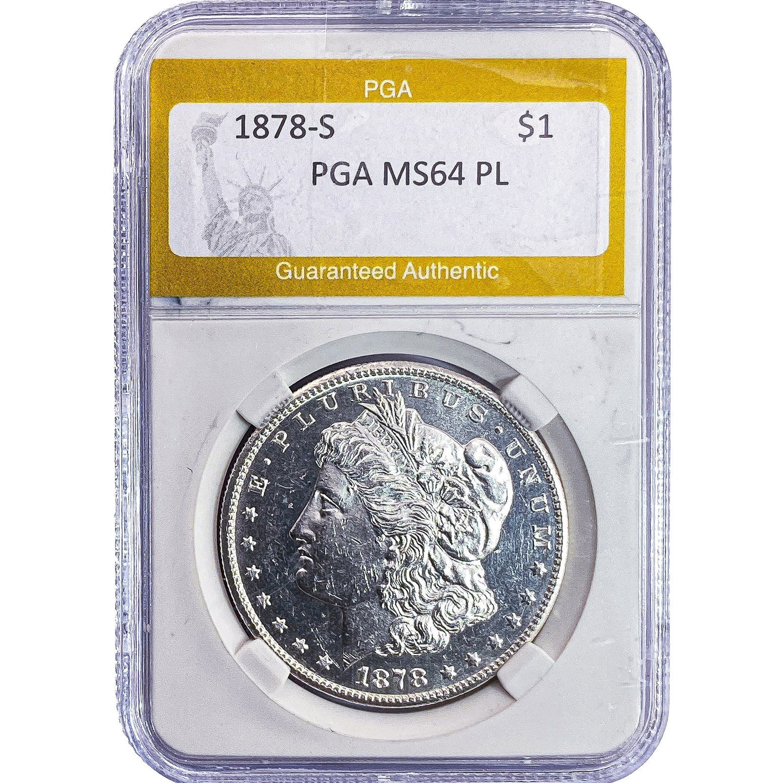 1878-S Morgan Silver Dollar PGA MS64 PL: 1878-S Morgan Silver Dollar PGA MS64 PL