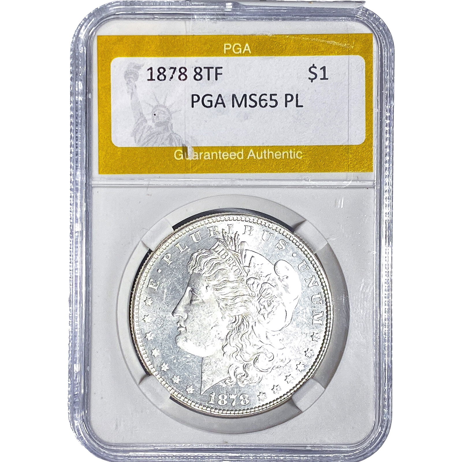 1878 8TF Morgan Silver Dollar PGA MS65 PL: 1878 8TF Morgan Silver Dollar PGA MS65 PL