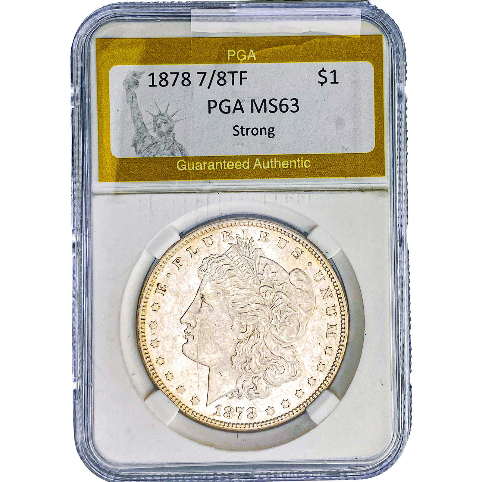1878 7/8TF Morgan Silver Dollar PGA MS63 Strong: 1878 7/8TF Morgan Silver Dollar PGA MS63 Strong