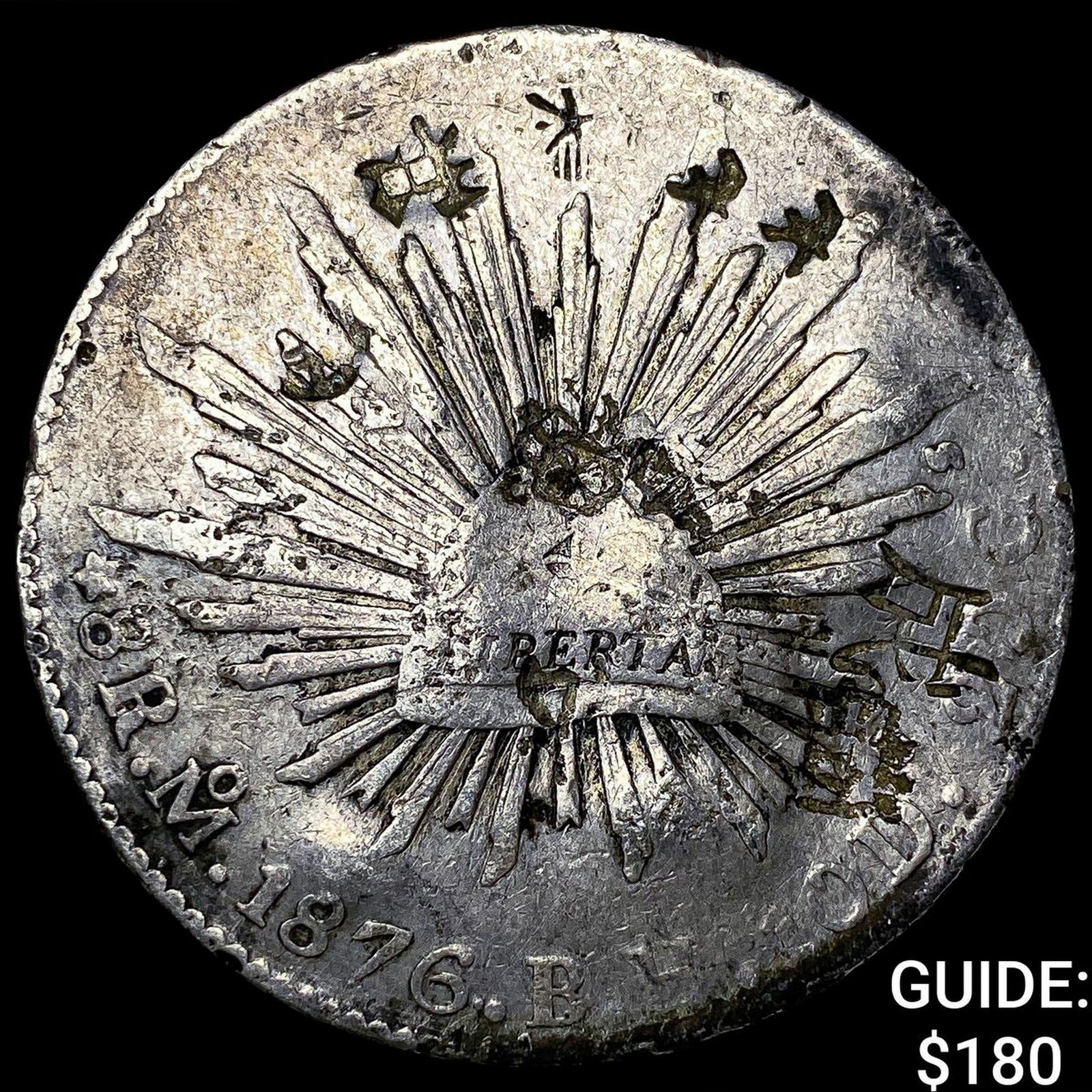 1876 Mexico Silver 8 Reales Punchmarked NEARLY UNCIRCULATED: 1876 Mexico Silver 8 Reales Punchmarked NEARLY UNCIRCULATED