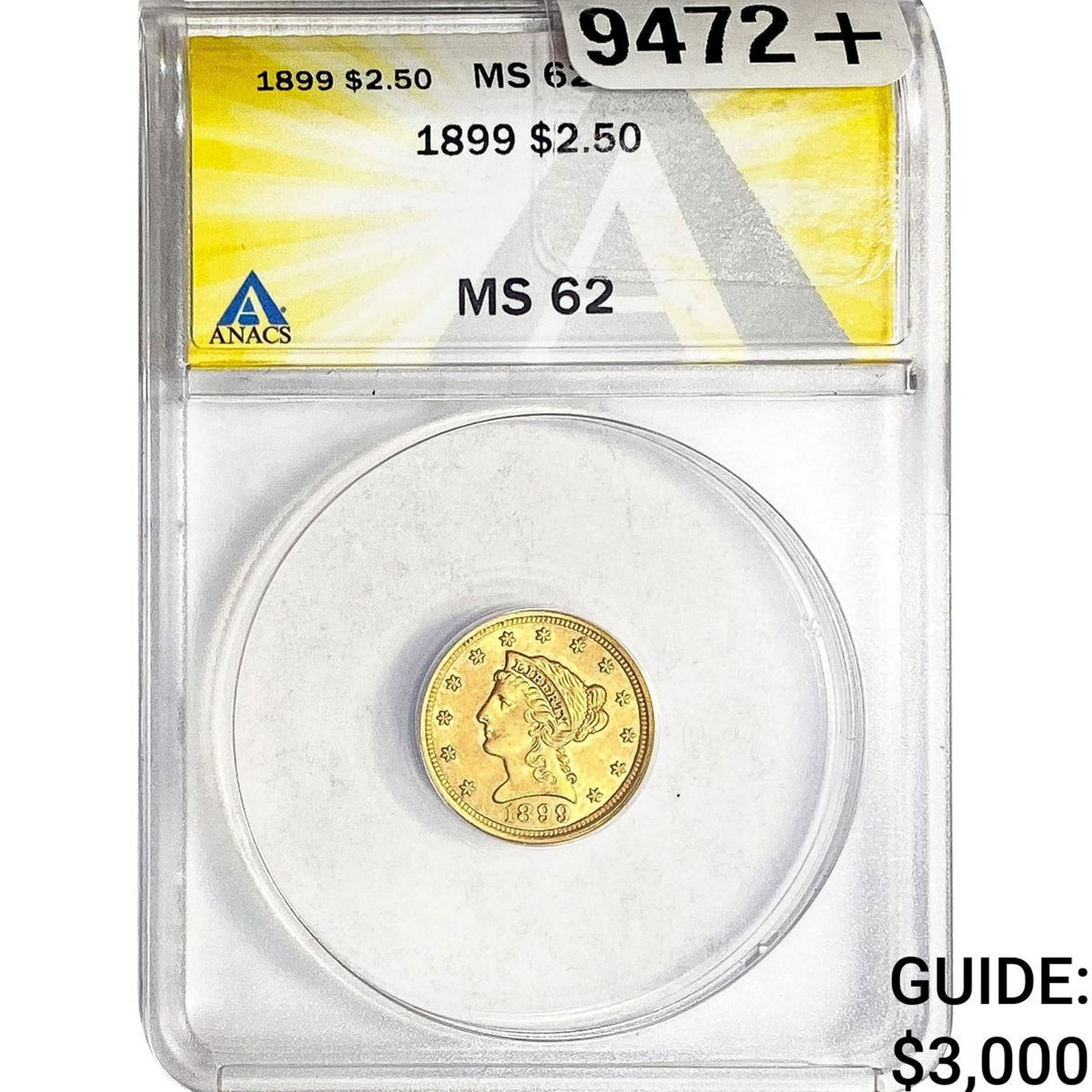 1899 $2.50 Gold Quarter Eagle ANACS MS62 (1 of 2)