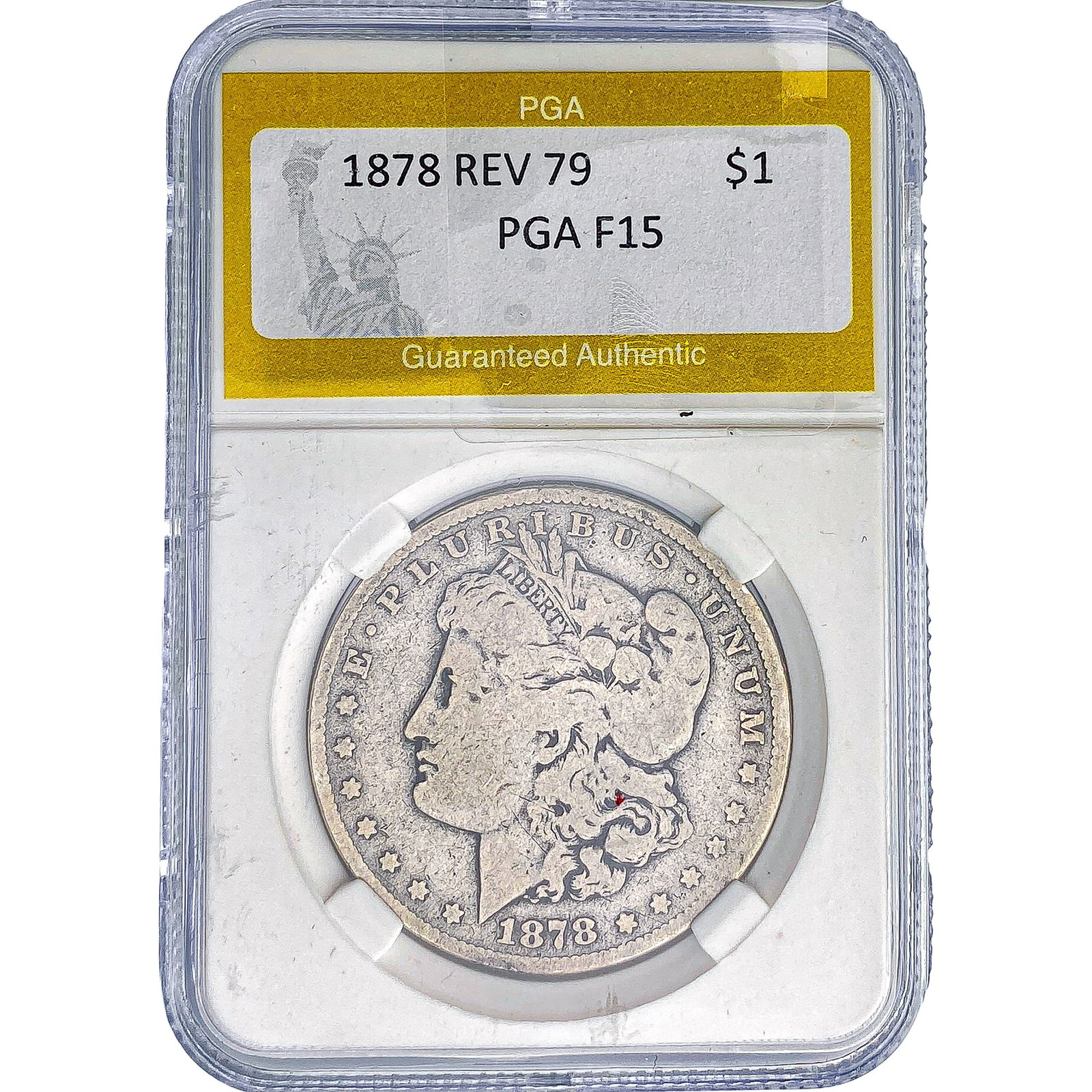 1878 REV 79 Morgan Silver Dollar PGA F15: 1878 REV 79 Morgan Silver Dollar PGA F15