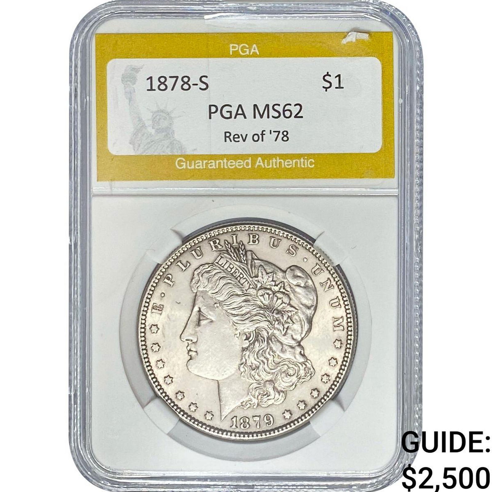 1879-S Morgan Silver Dollar PGA MS62 Rev 78: 1879-S Morgan Silver Dollar PGA MS62 Rev 78