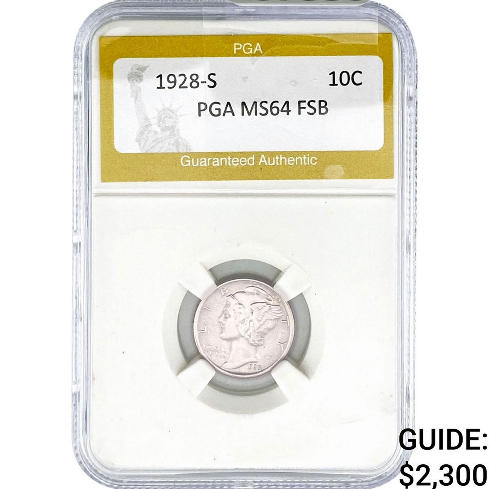 1928-S Mercury Silver Dime PGA MS64 FSB: 1928-S Mercury Silver Dime PGA MS64 FSB