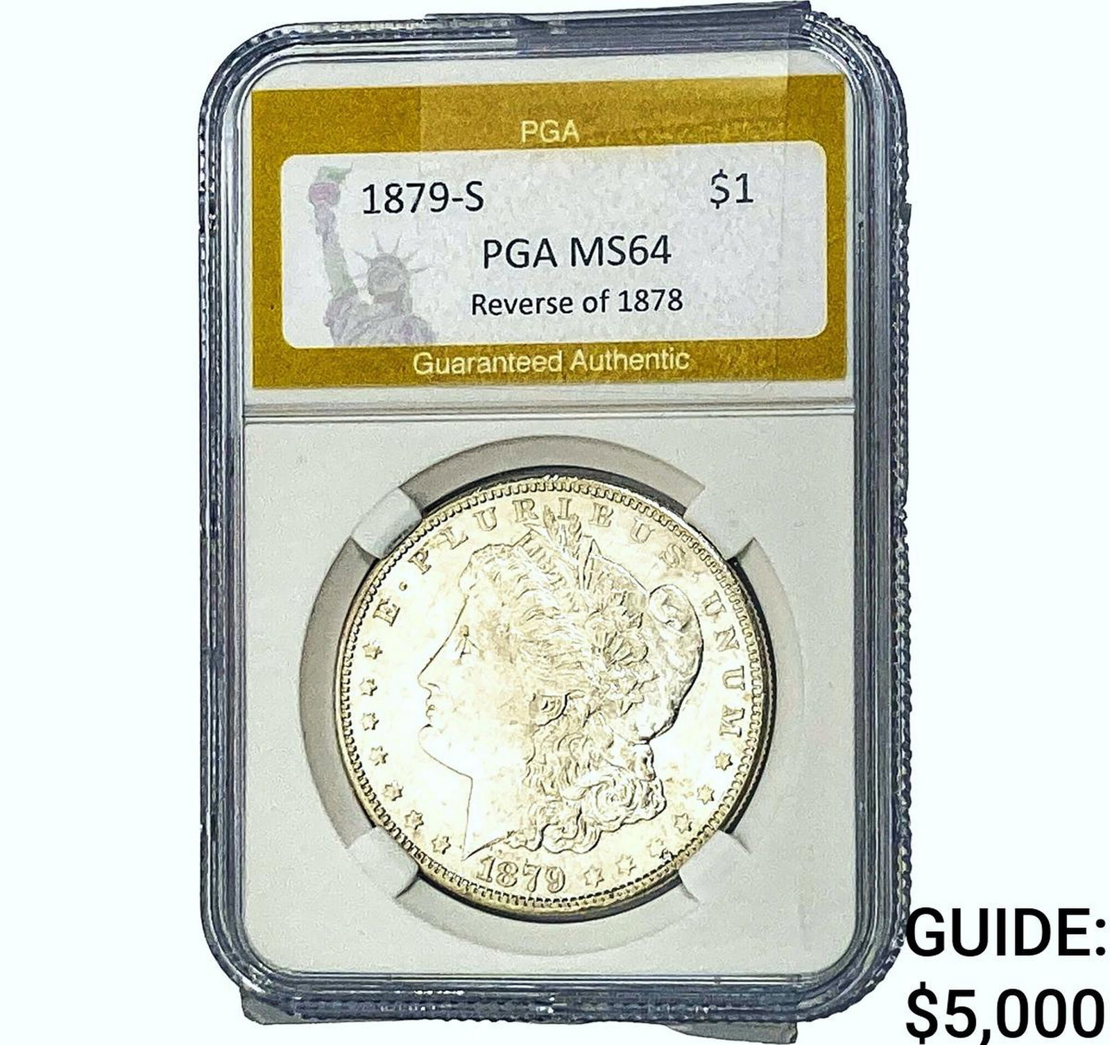 1879-S REV 78 Morgan Silver Dollar PGA MS64: 1879-S REV 78 Morgan Silver Dollar PGA MS64