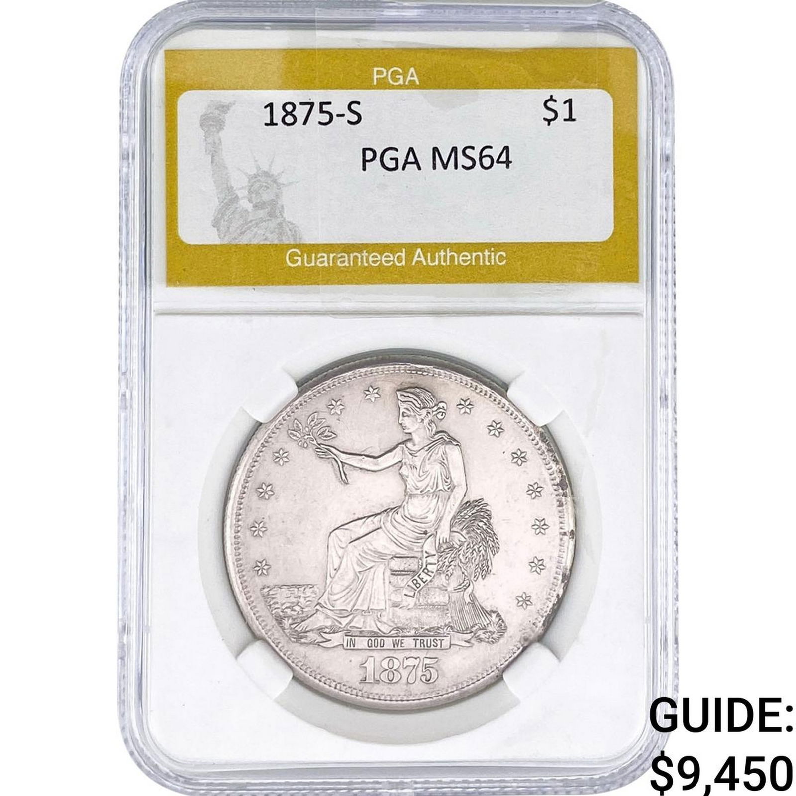 1875-S Silver Trade Dollar PGA MS64: 1875-S Silver Trade Dollar PGA MS64