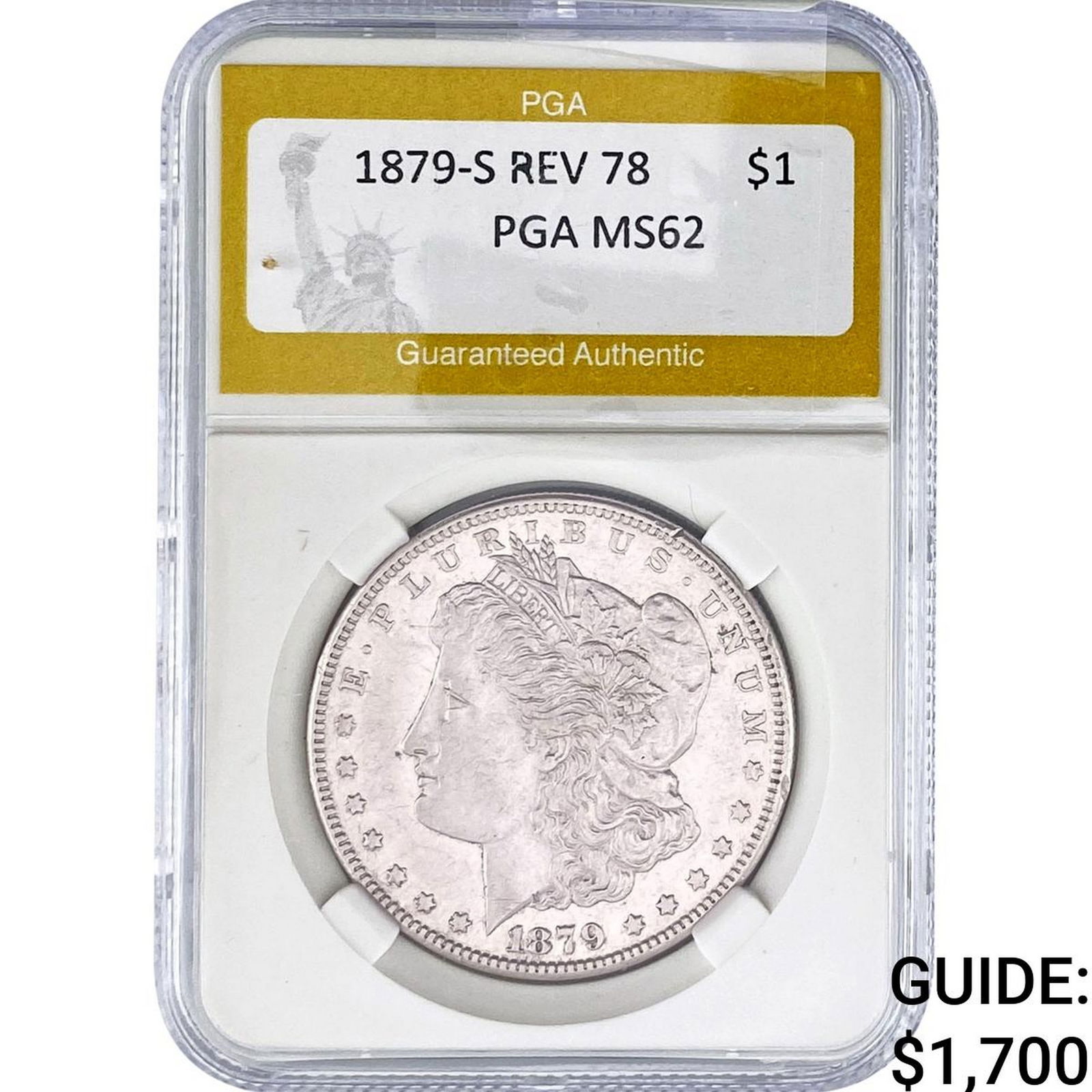1879-S REV 78 Morgan Silver Dollar PGA MS62: 1879-S REV 78 Morgan Silver Dollar PGA MS62
