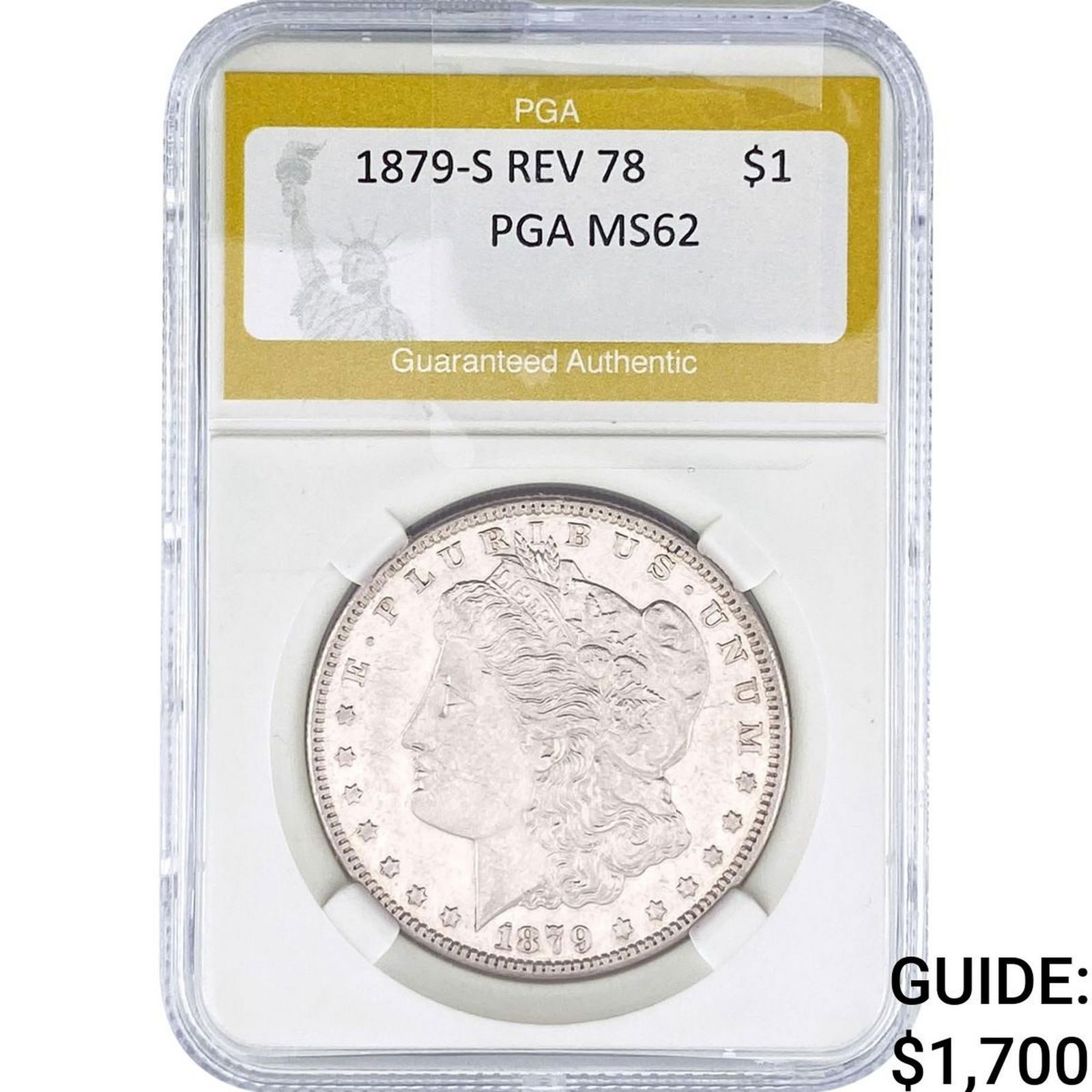 1879-S REV 78 Morgan Silver Dollar PGA MS62: 1879-S REV 78 Morgan Silver Dollar PGA MS62