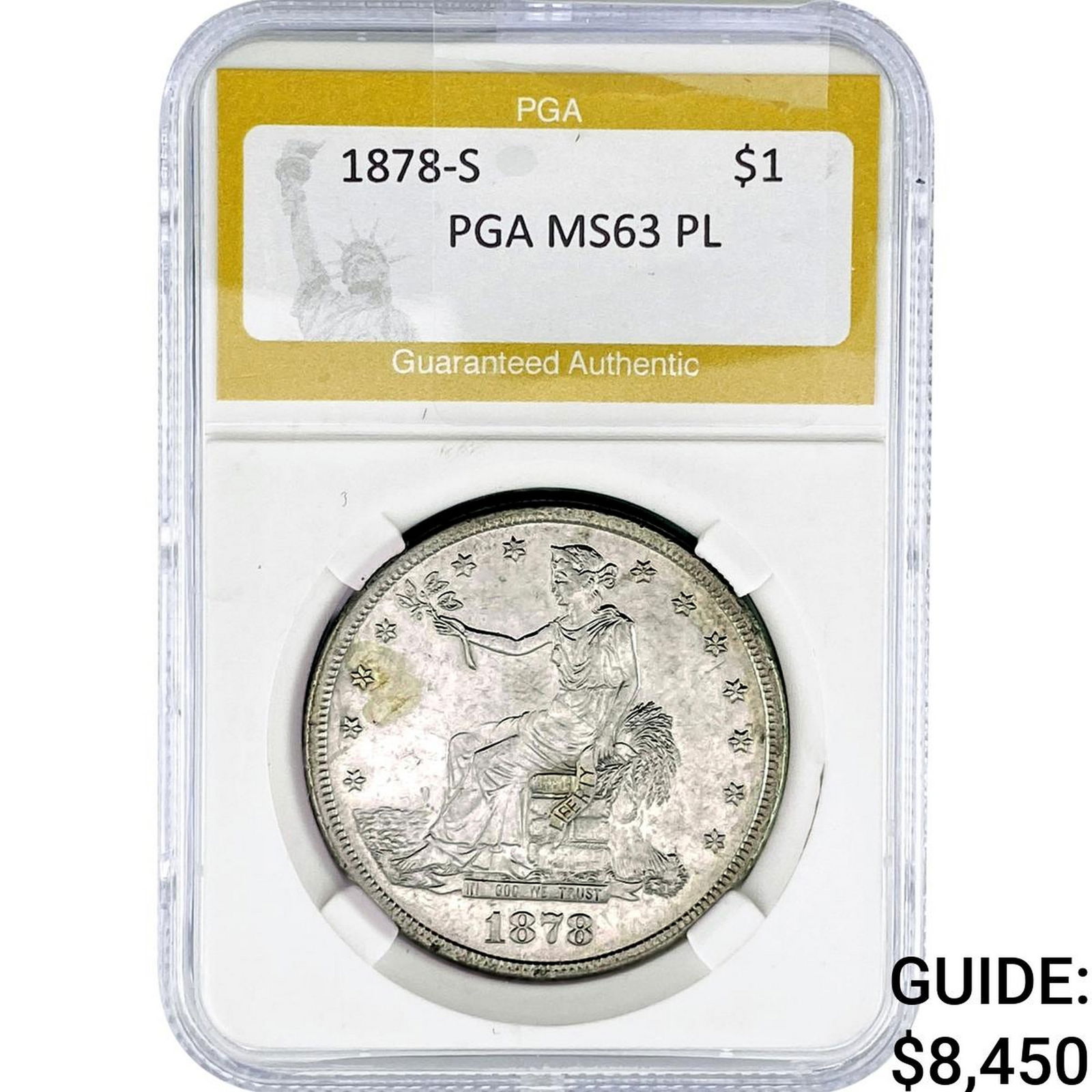 1878-S Silver Trade Dollar PGA MS63 PL: 1878-S Silver Trade Dollar PGA MS63 PL