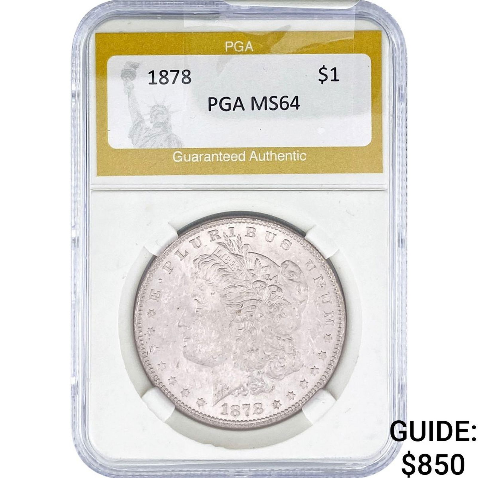 1878 Morgan Silver Dollar PGA MS64: 1878 Morgan Silver Dollar PGA MS64