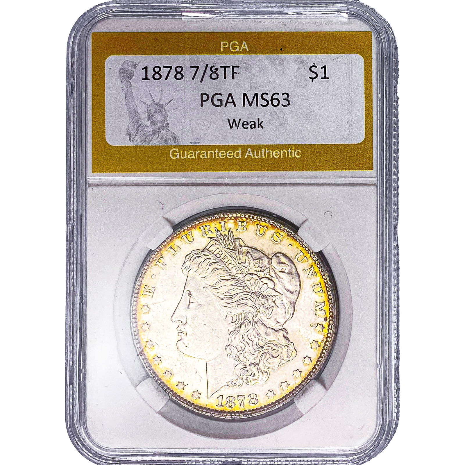 1878 7/8TF Morgan Silver Dollar PGA MS63 Weak: 1878 7/8TF Morgan Silver Dollar PGA MS63 Weak