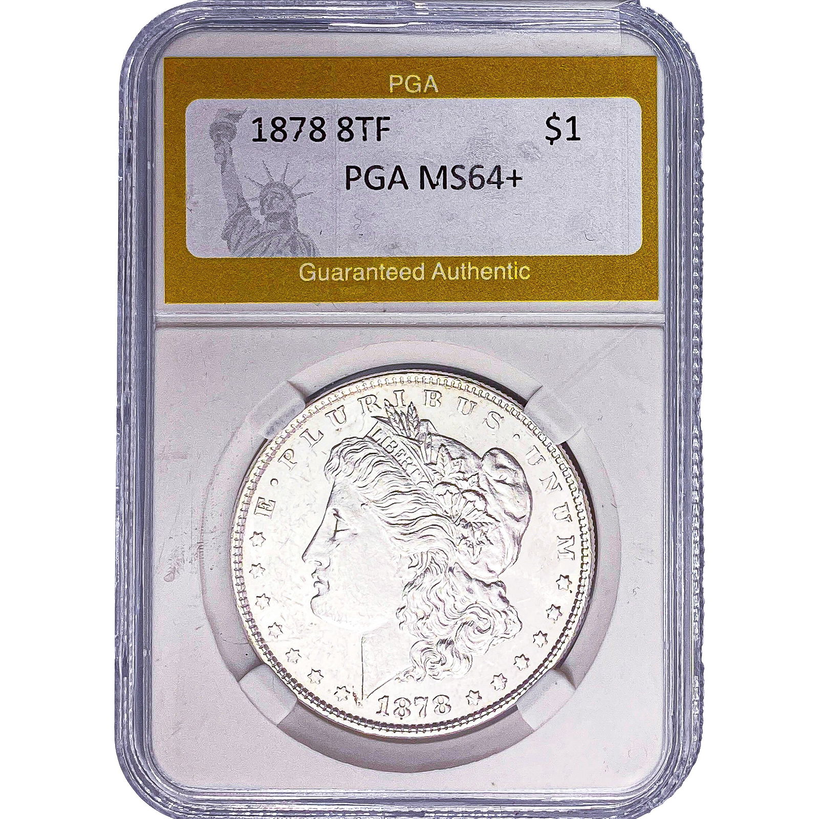 1878 8TF Morgan Silver Dollar PGA MS64+: 1878 8TF Morgan Silver Dollar PGA MS64+