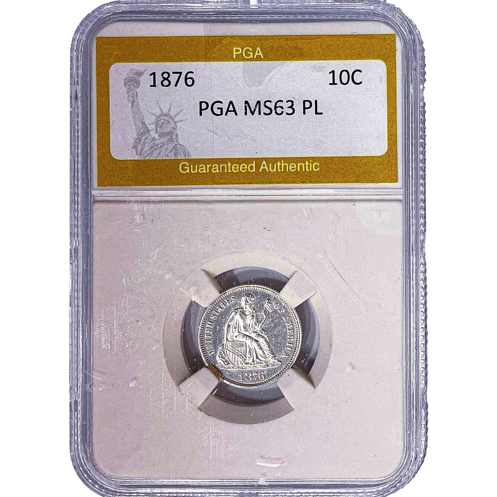 1876 Seated Liberty Dime PGA MS63 PL: 1876 Seated Liberty Dime PGA MS63 PL