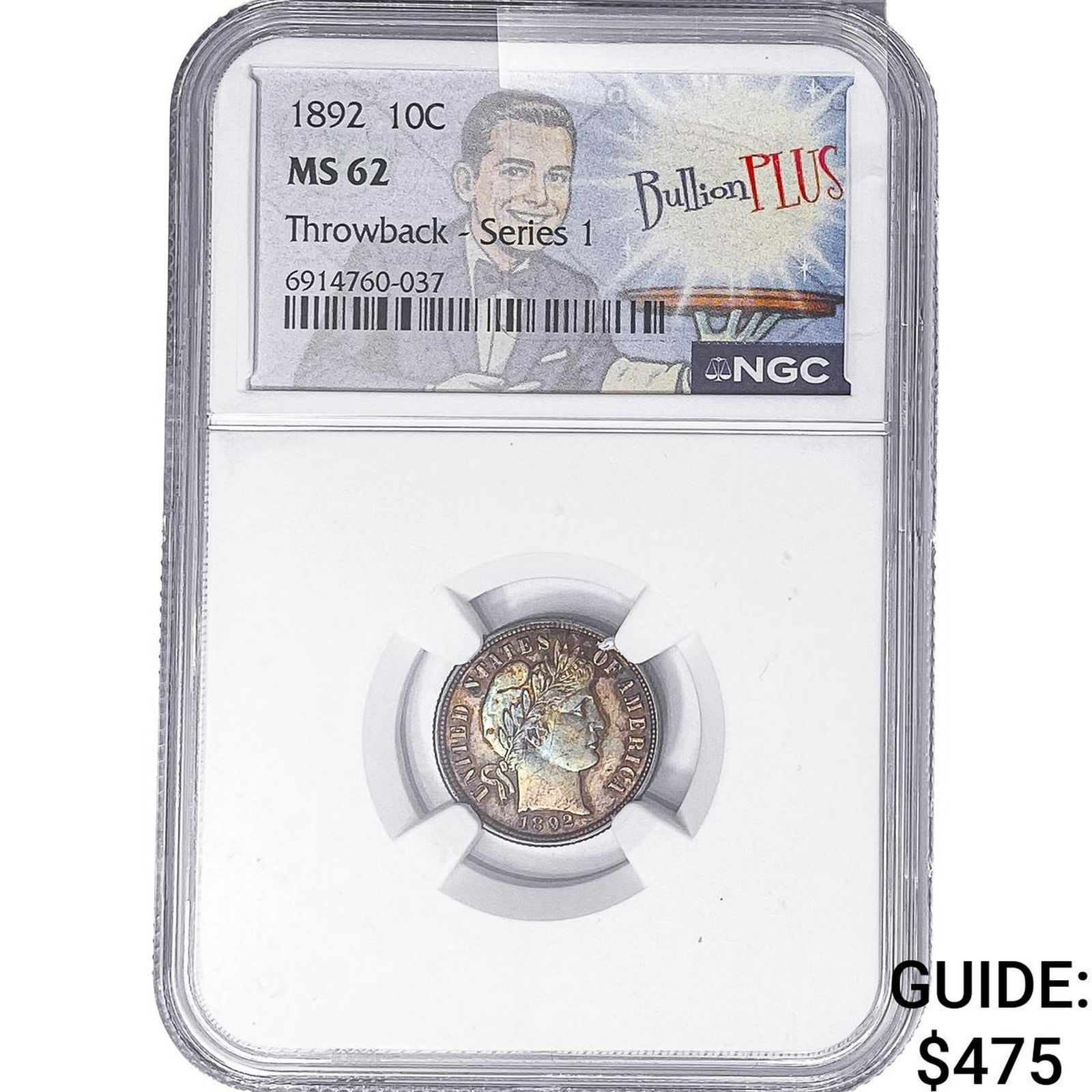 1892 Barber Dime NGC MS62 Throwback Series 1: 1892 Barber Dime NGC MS62 Throwback Series 1