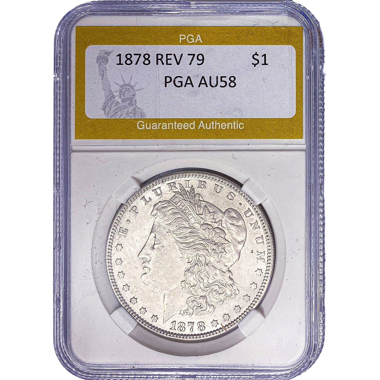 1878 REV 79 Morgan Silver Dollar PGA AU58: 1878 REV 79 Morgan Silver Dollar PGA AU58
