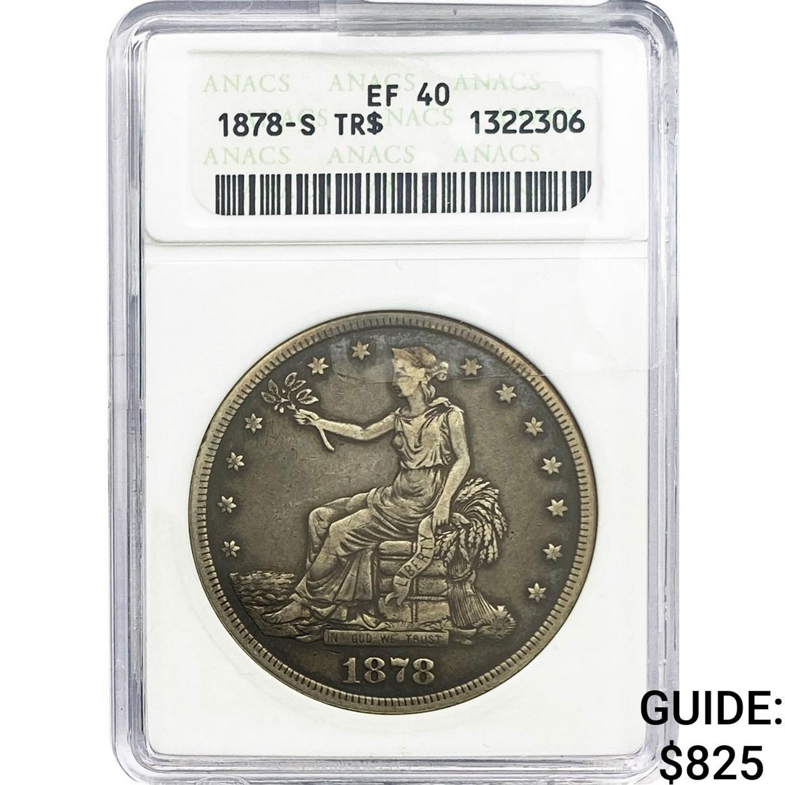 1878-S Silver Trade Dollar ANACS EF40: 1878-S Silver Trade Dollar ANACS EF40