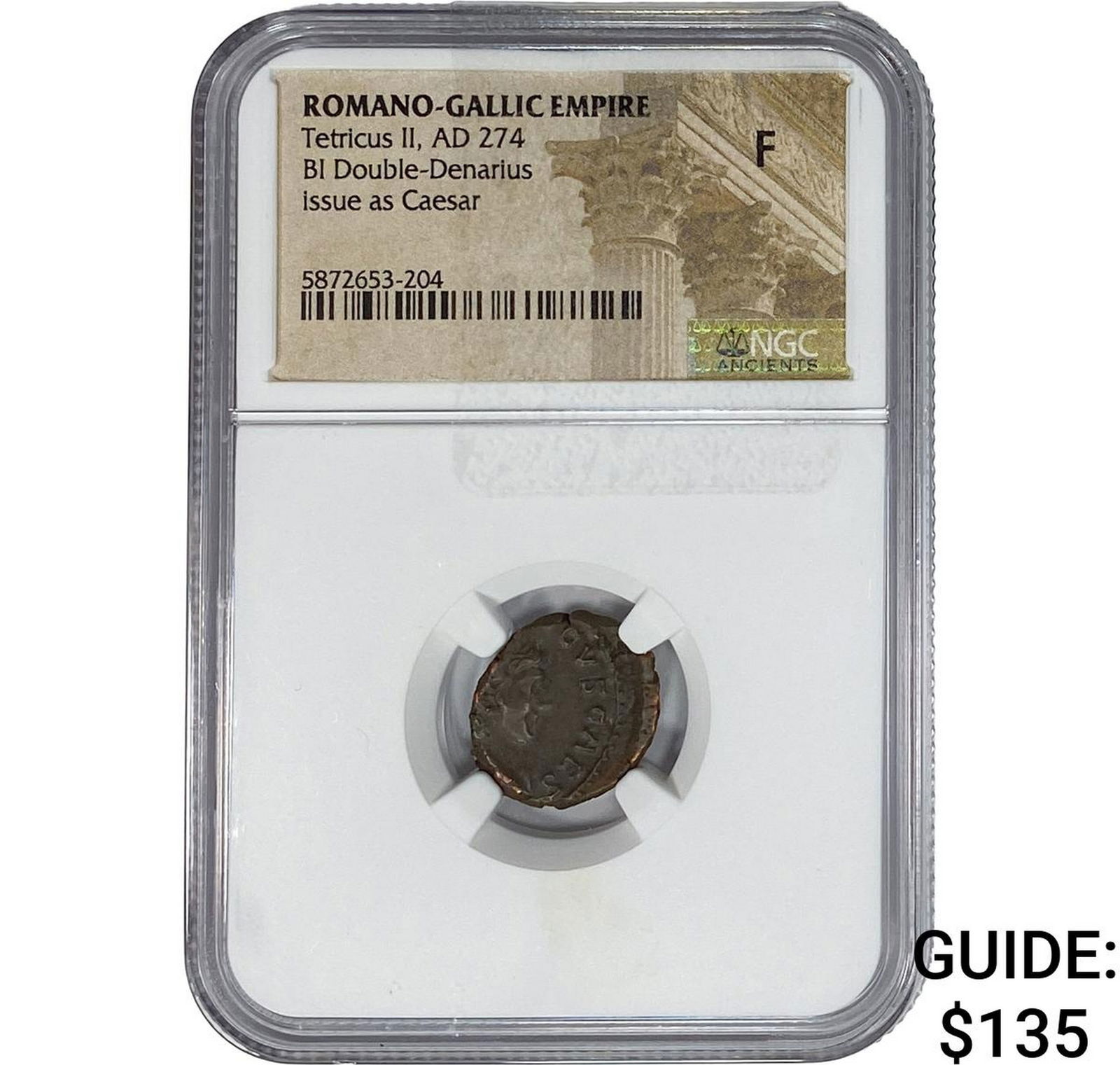 Romano-Gallic Tetricus II, AD 274 BI Dbl-Denarius NGC F: Romano-Gallic Tetricus II, AD 274 BI Dbl-Denarius NGC F