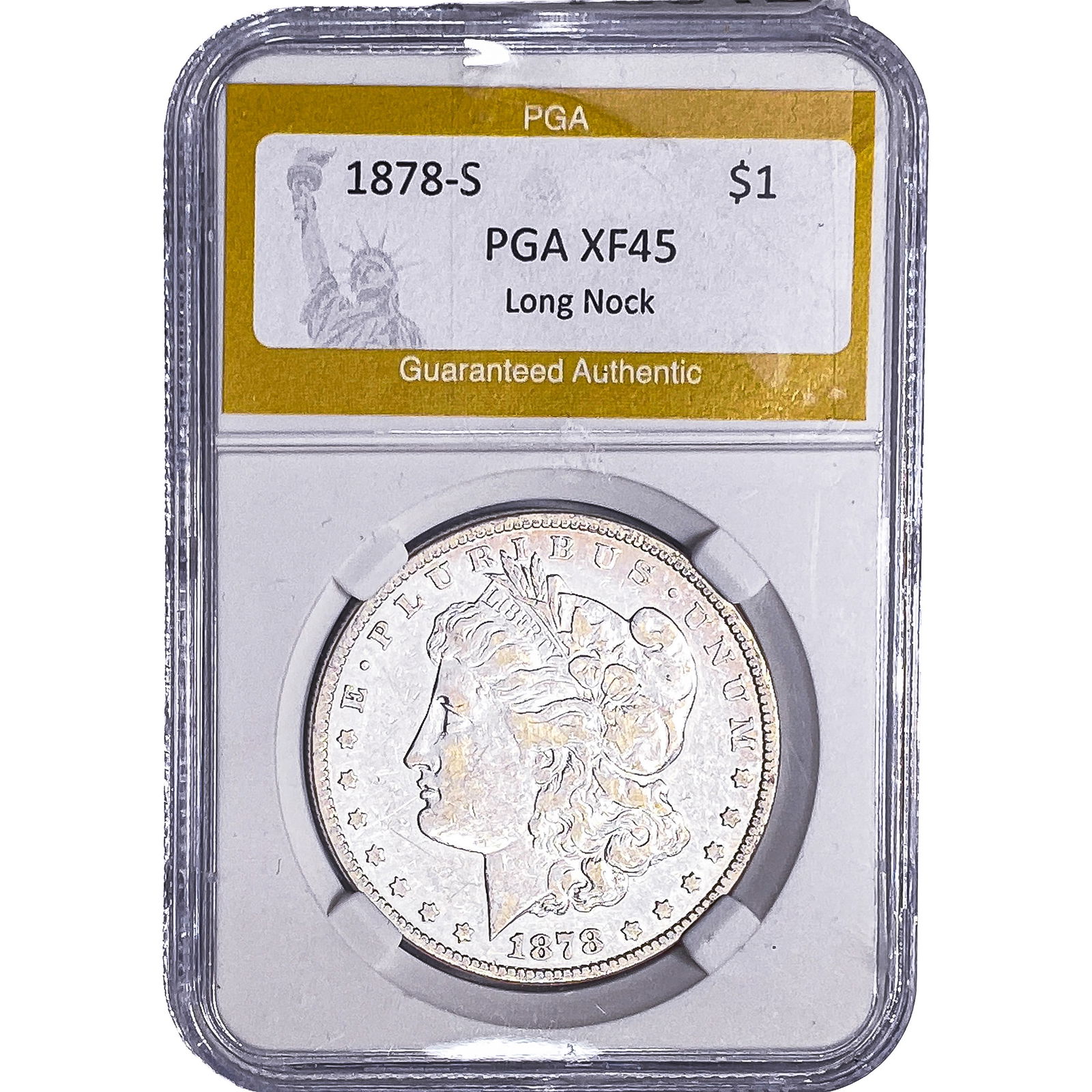 1878-S Morgan Silver Dollar PGA XF45 Long Nock: 1878-S Morgan Silver Dollar PGA XF45 Long Nock