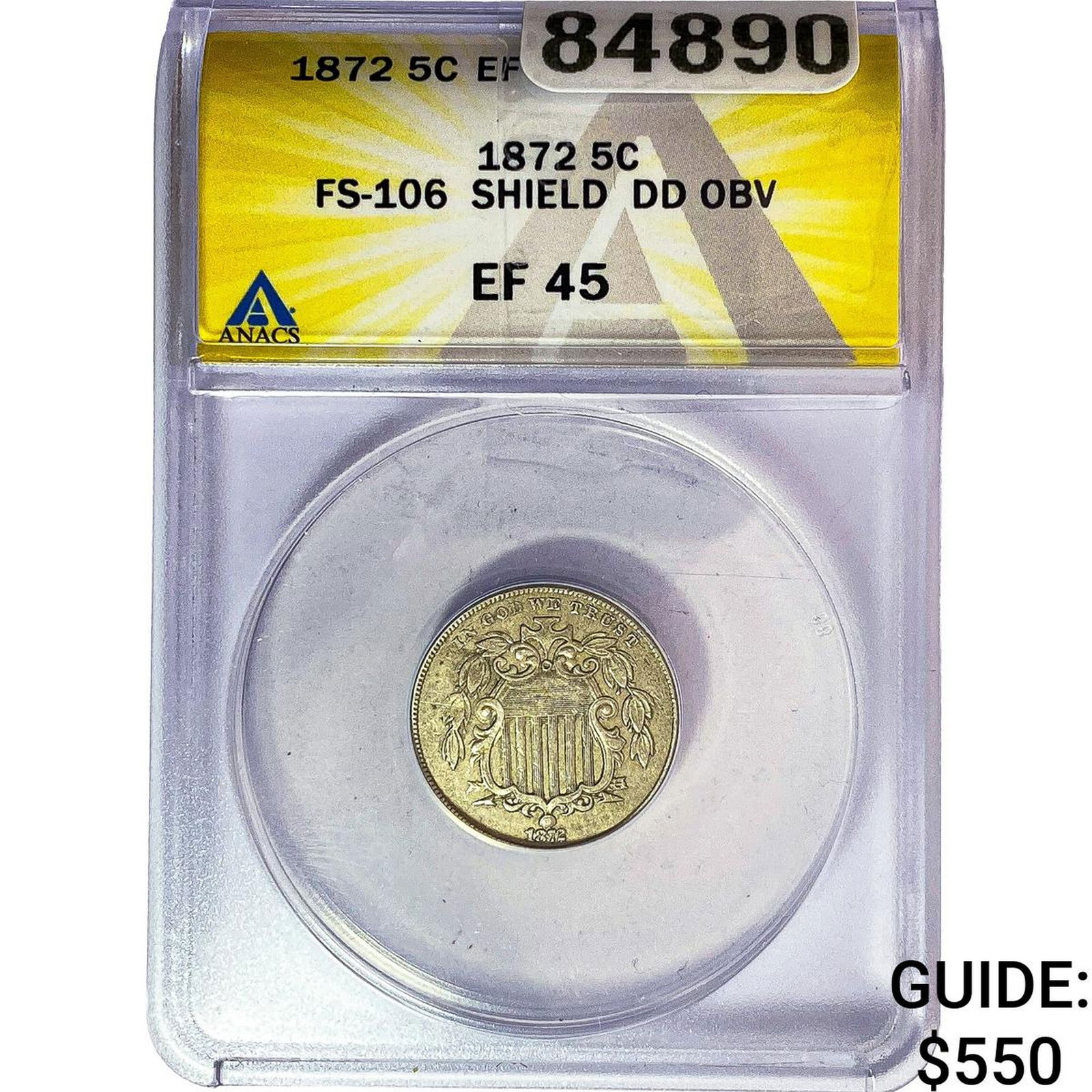 1872 Shield Nickel ANACS EF45 FS-106 DD OBV: 1872 Shield Nickel ANACS EF45 FS-106 DD OBV