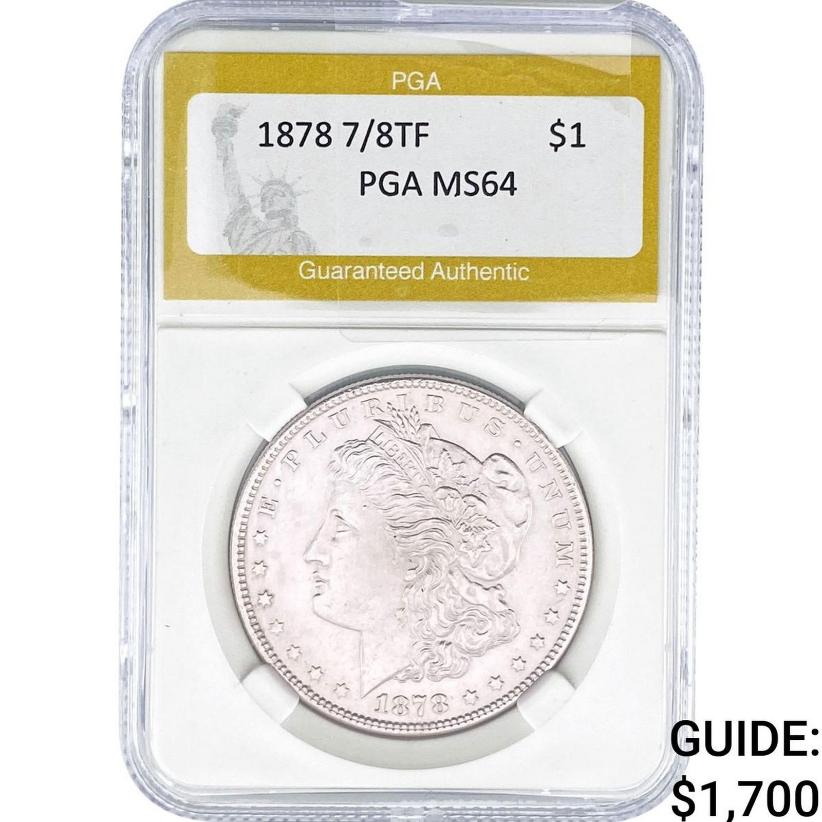 1878 7/8TF Morgan Silver Dollar PGA MS64: 1878 7/8TF Morgan Silver Dollar PGA MS64