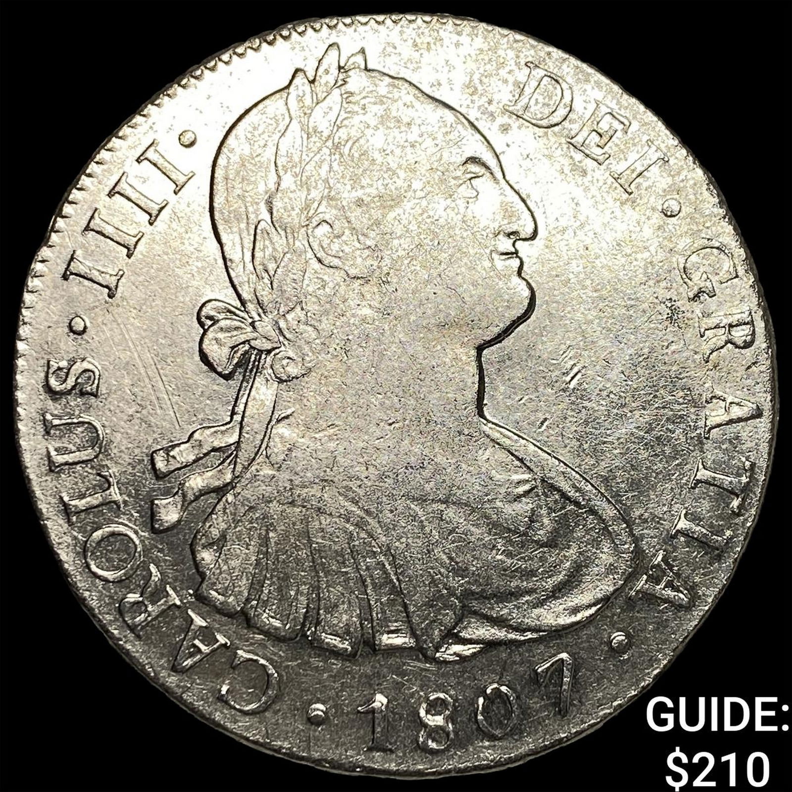 1807 Colonial Spain Silver 8 Reales CLOSELY UNCIRCULATED (1 of 2)