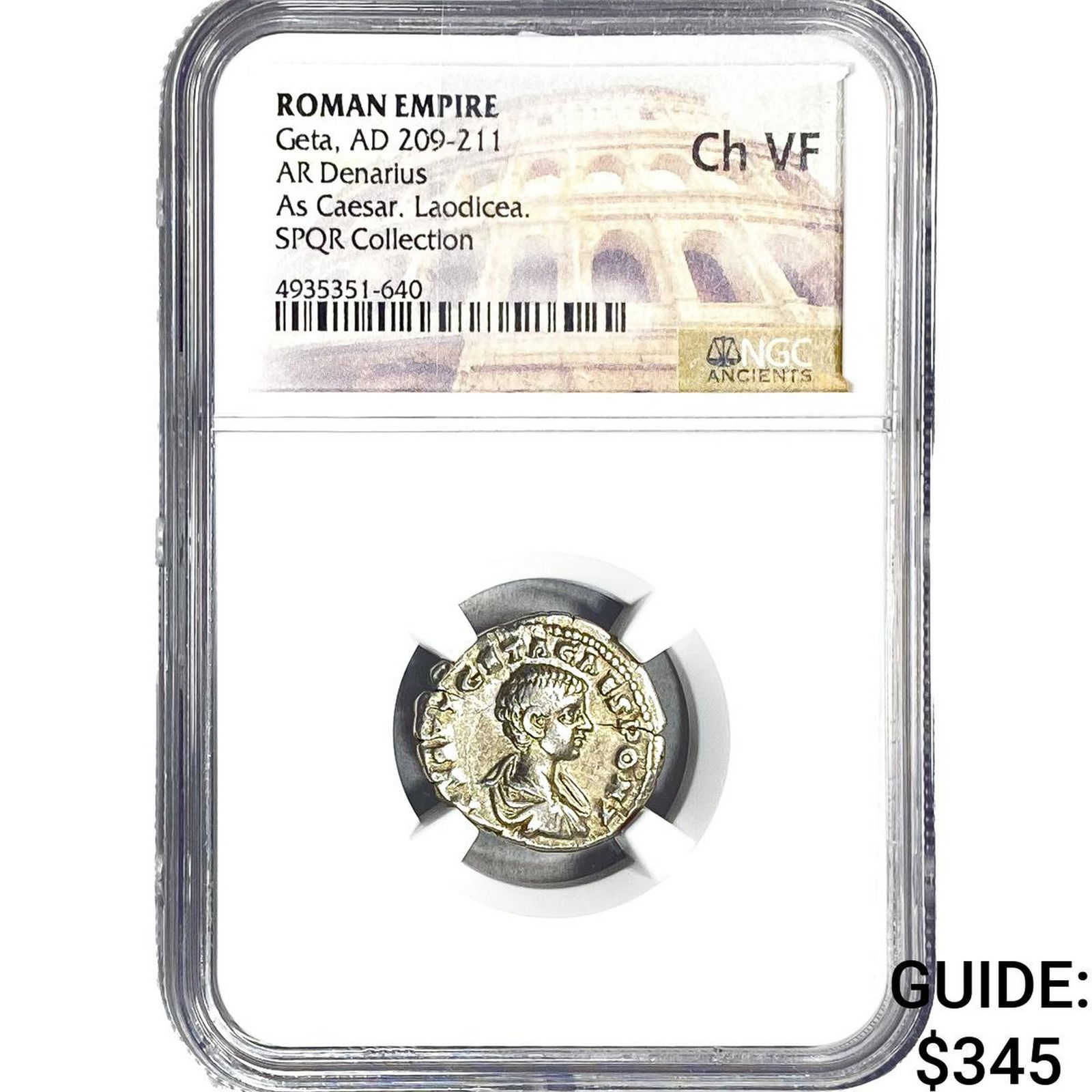 Roman Geta,AD209-211 AR Denarius As Caesar.Laodicea NGC ChVF: Roman Geta,AD209-211 AR Denarius As Caesar.Laodicea NGC ChVF