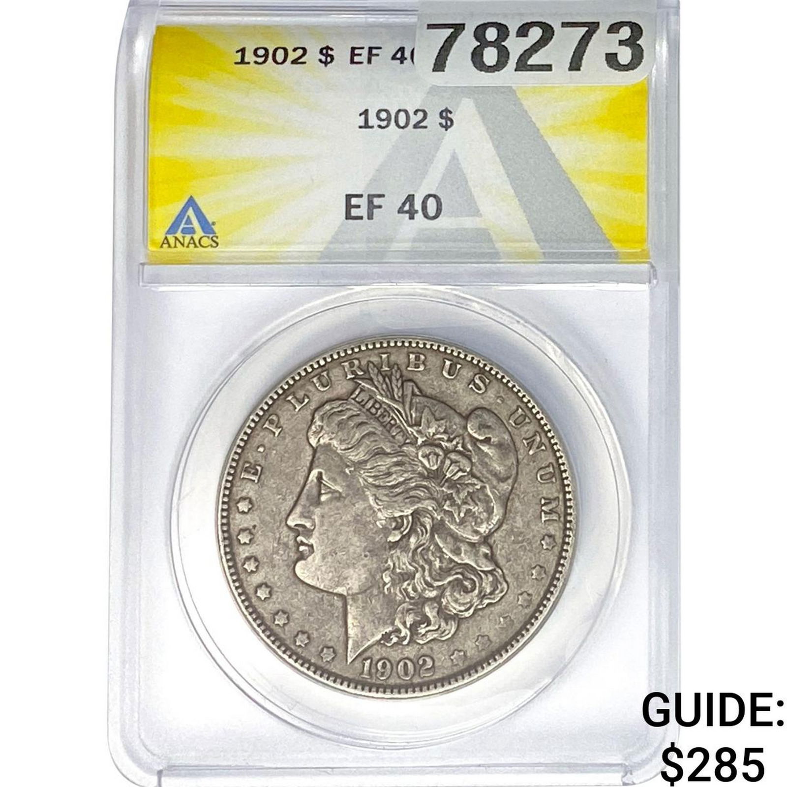 1902 Morgan Silver Dollar ANACS EF40 (1 of 2)