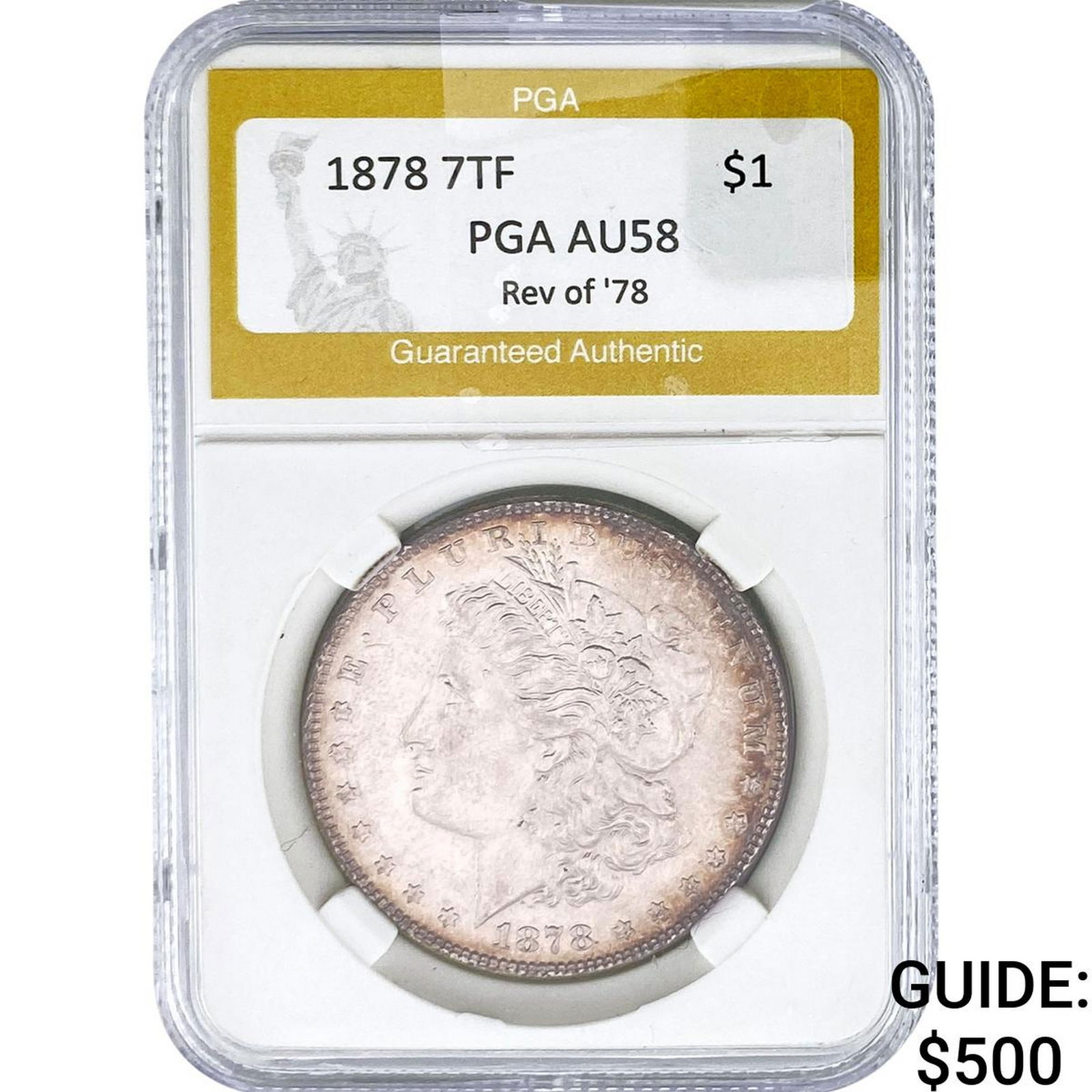1878 Morgan Silver Dollar PGA AU58 7TF: 1878 Morgan Silver Dollar PGA AU58 7TF