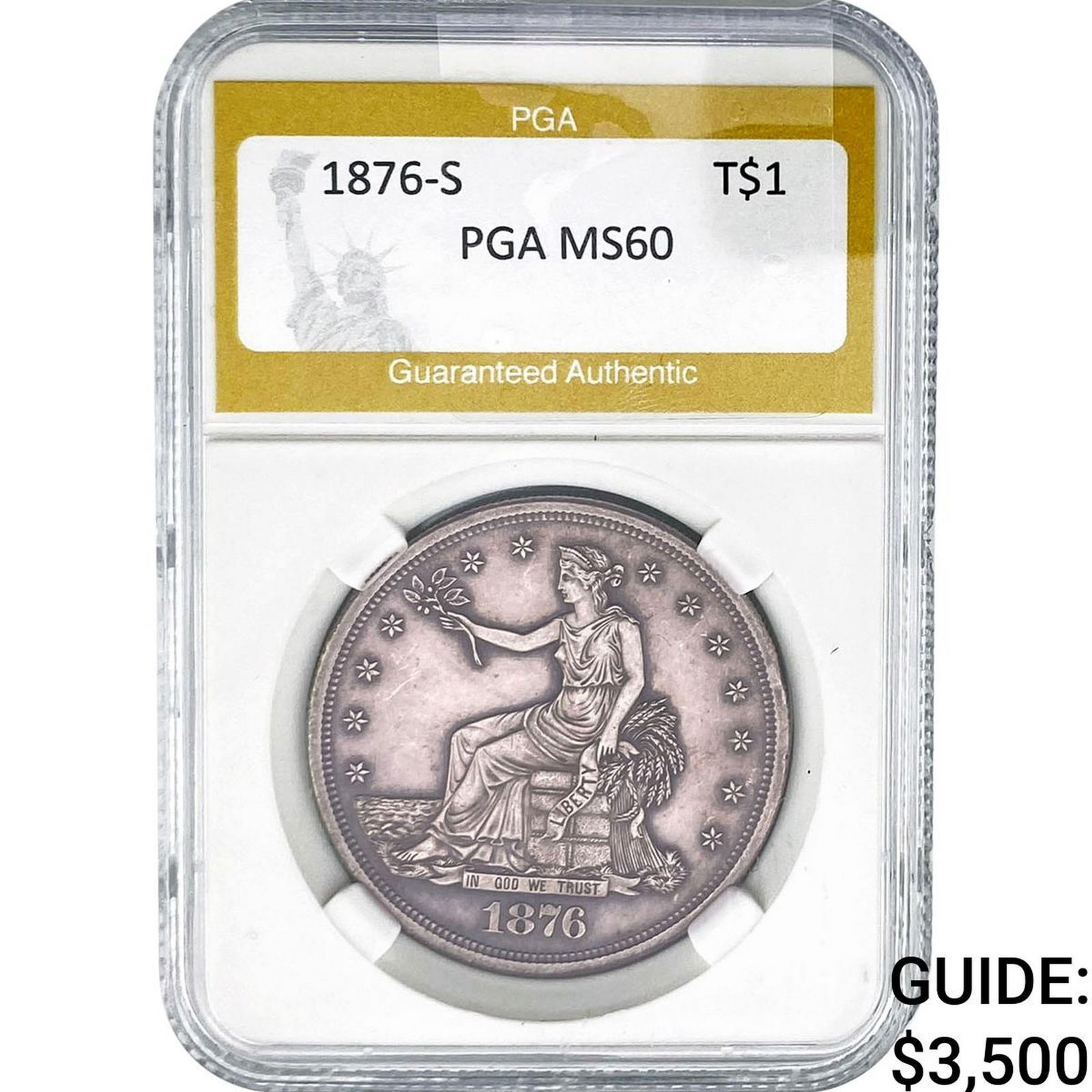 1876-S Silver Trade Dollar PGA MS60: 1876-S Silver Trade Dollar PGA MS60