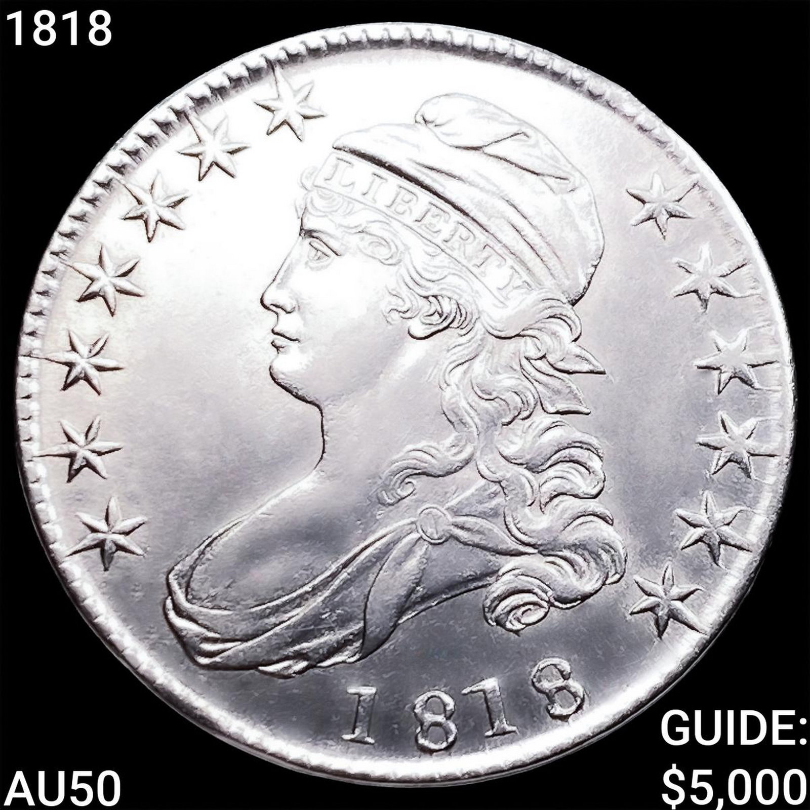 1818 Capped Bust Half Dollar CLOSELY UNCIRCULATED: 1818 Capped Bust Half Dollar CLOSELY UNCIRCULATED