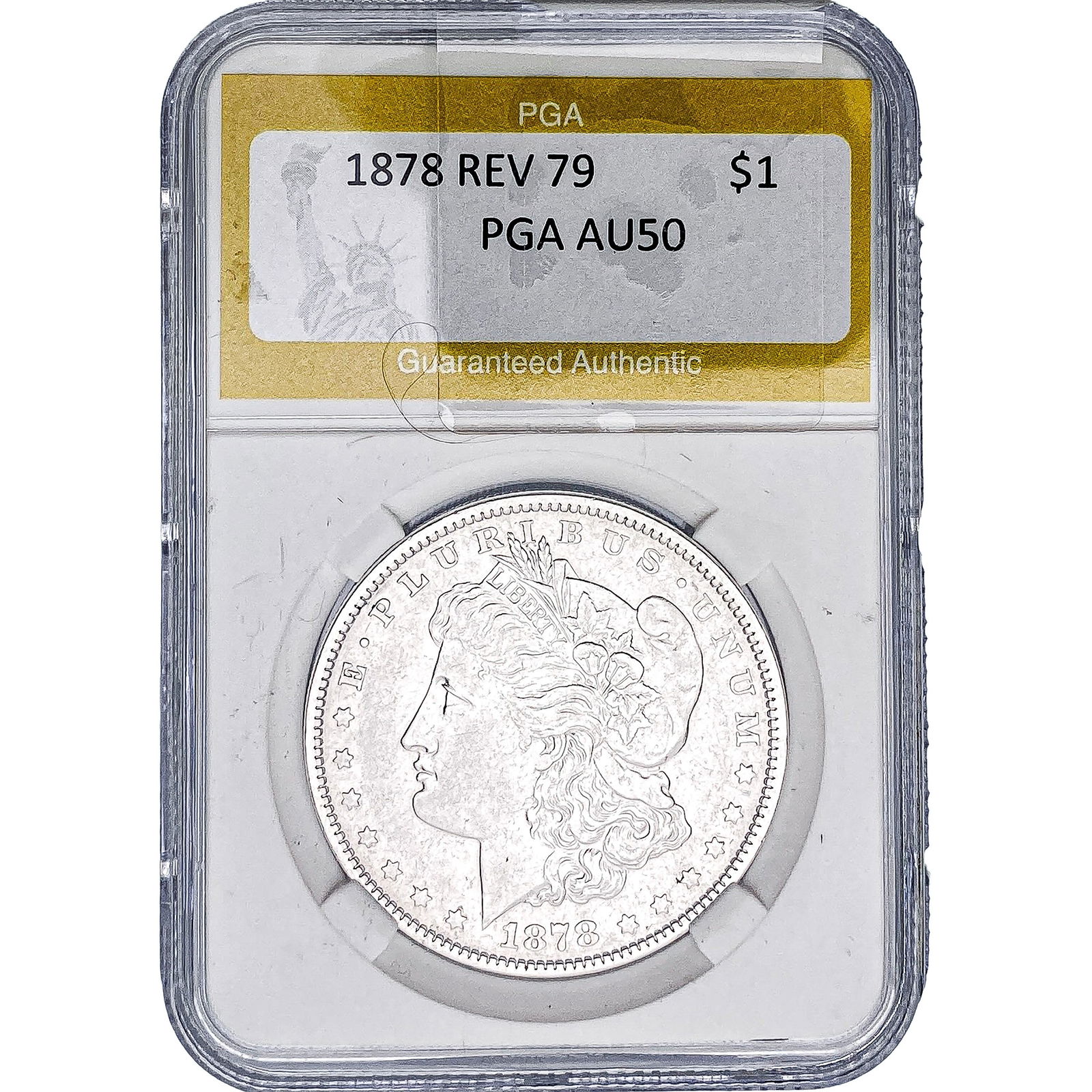 1878 REV 79 Morgan Silver Dollar PGA AU50: 1878 REV 79 Morgan Silver Dollar PGA AU50