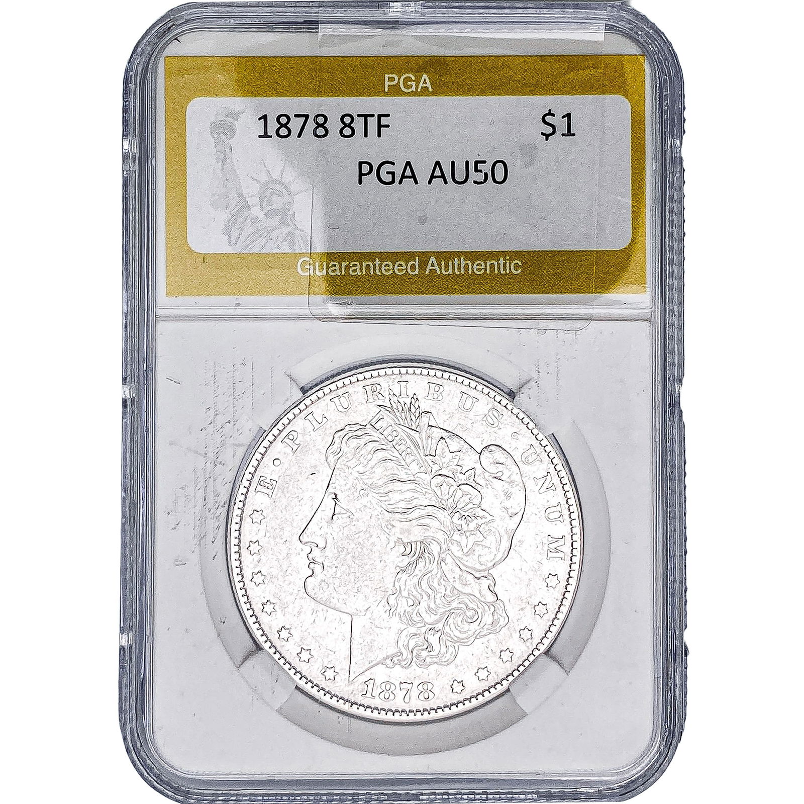 1878 8TF Morgan Silver Dollar PGA AU50: 1878 8TF Morgan Silver Dollar PGA AU50