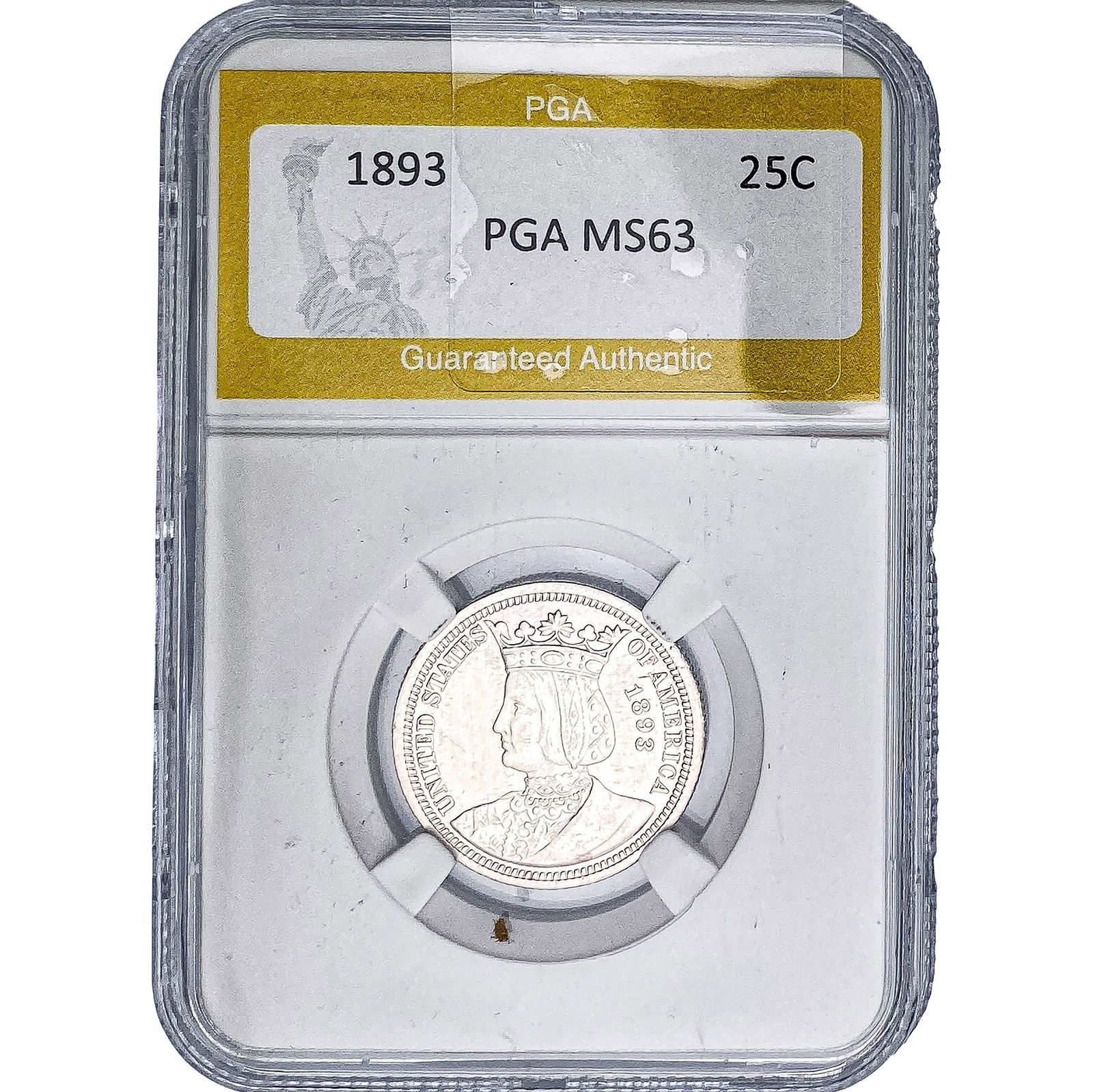 1893 Isabella Silver Quarter PGA MS63: 1893 Isabella Silver Quarter PGA MS63