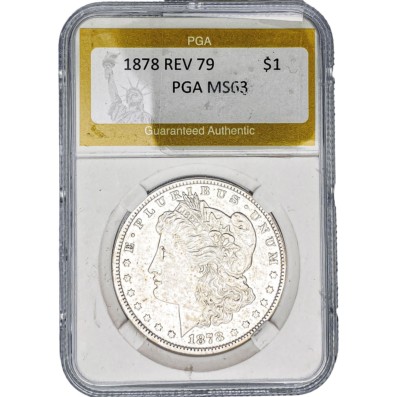 1878 REV 79 Morgan Silver Dollar PGA MS63: 1878 REV 79 Morgan Silver Dollar PGA MS63