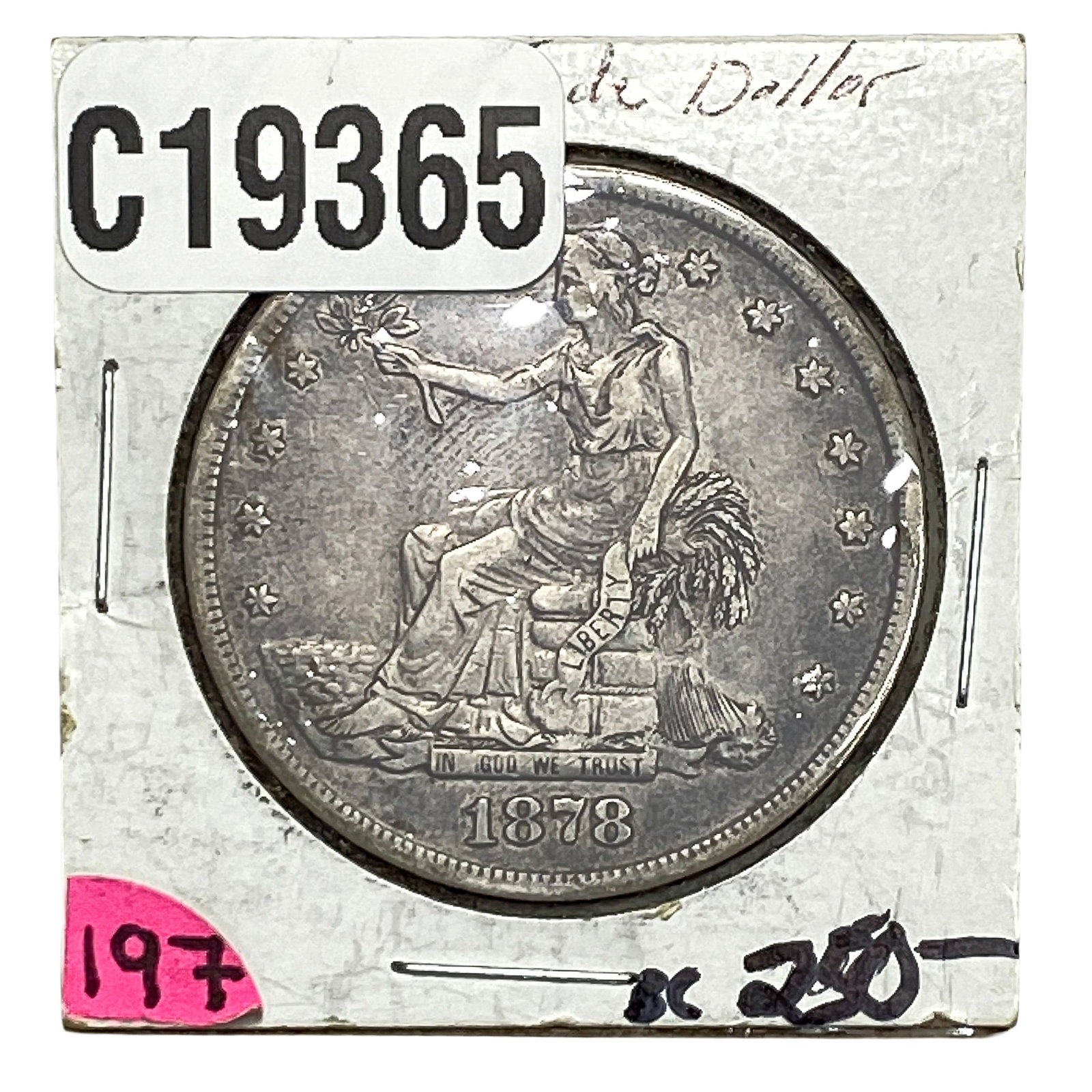 1878-S Silver Trade Dollar: 1878-S Silver Trade Dollar