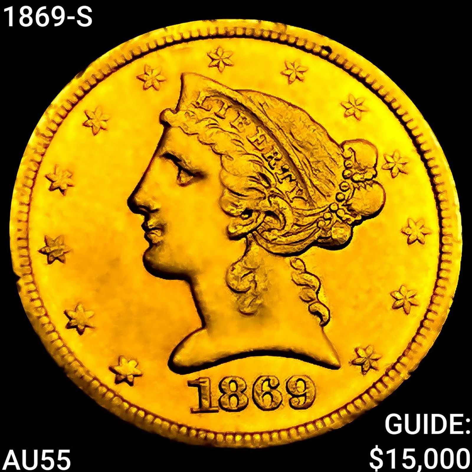 1869-S $5 Gold Half Eagle HIGH GRADE (1 of 2)