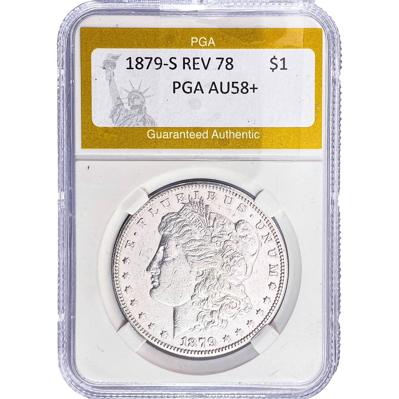 1879-S REV 78 Morgan Silver Dollar PGA AU58+: 1879-S REV 78 Morgan Silver Dollar PGA AU58+